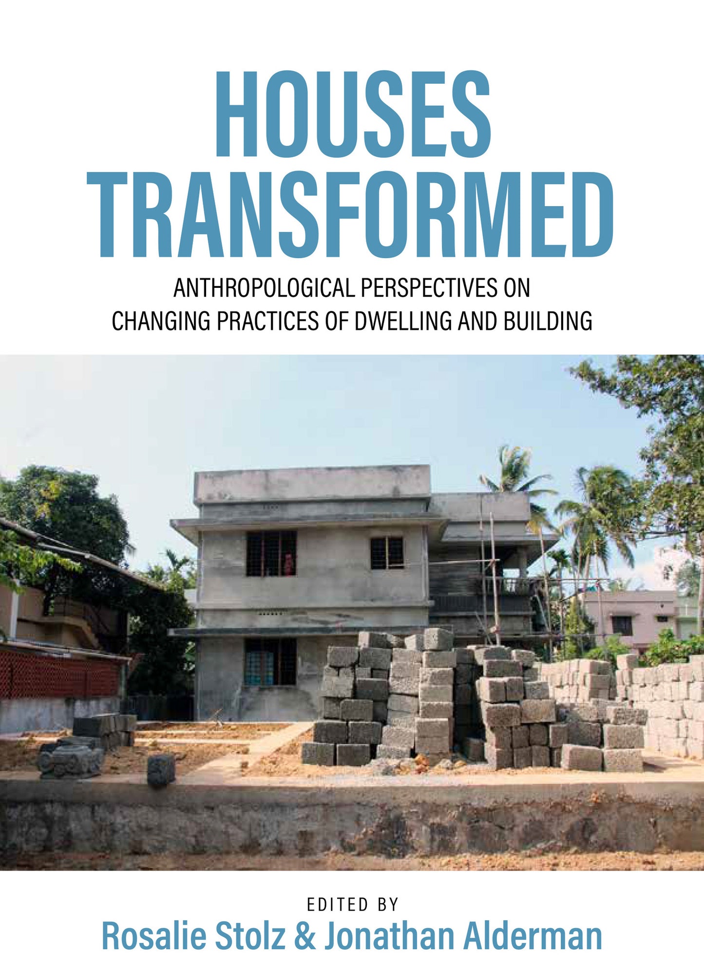 Houses Transformed