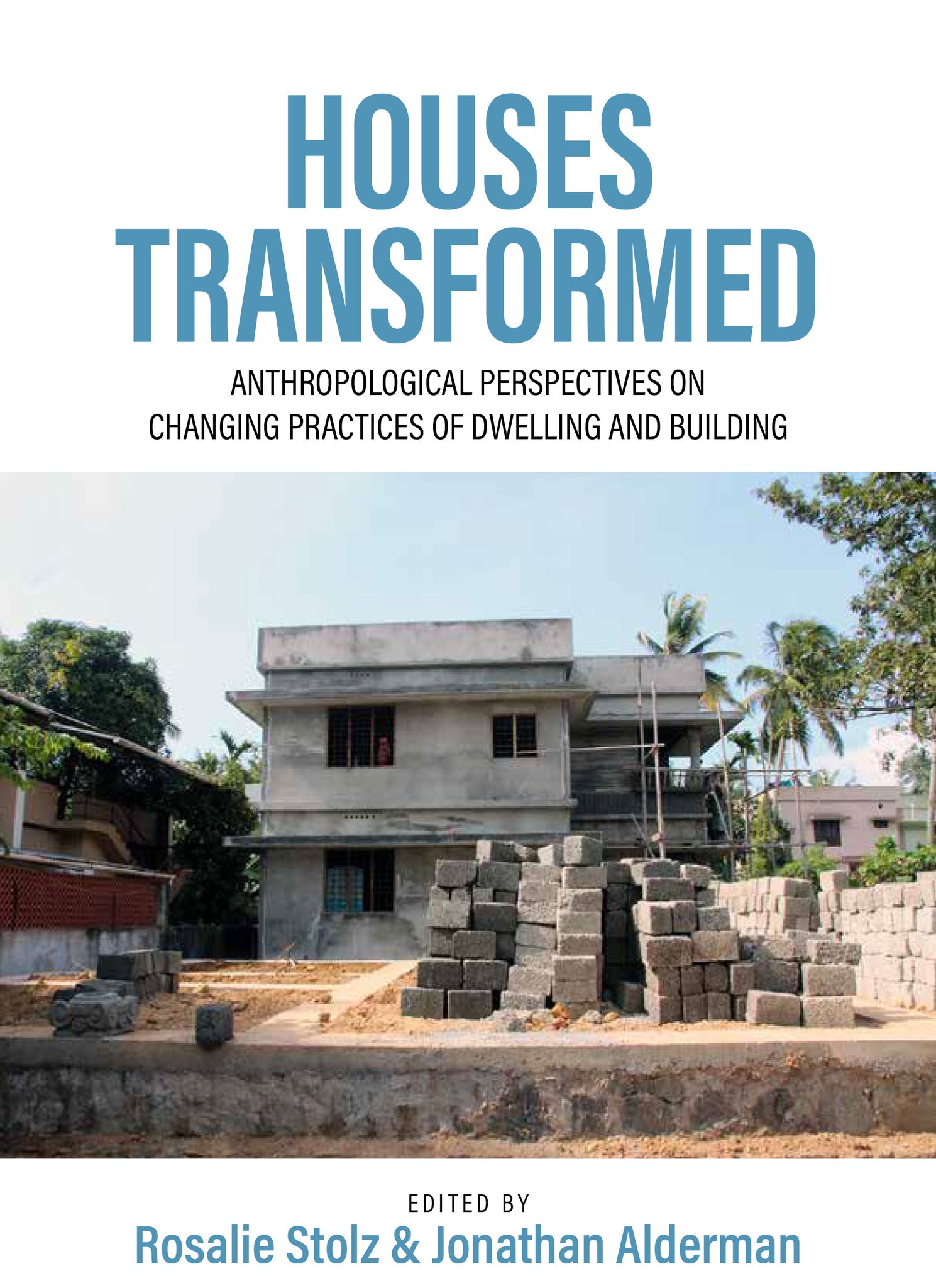 Houses Transformed
