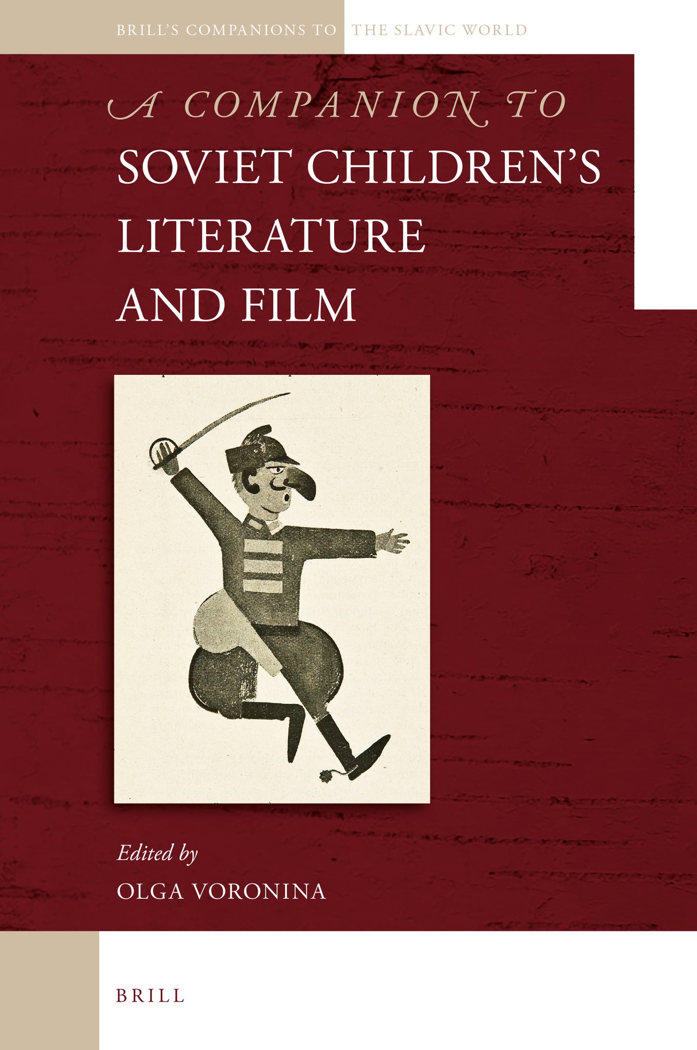 Cover image for A Companion to Soviet Children's Literature and Film ISBN 9789004401488