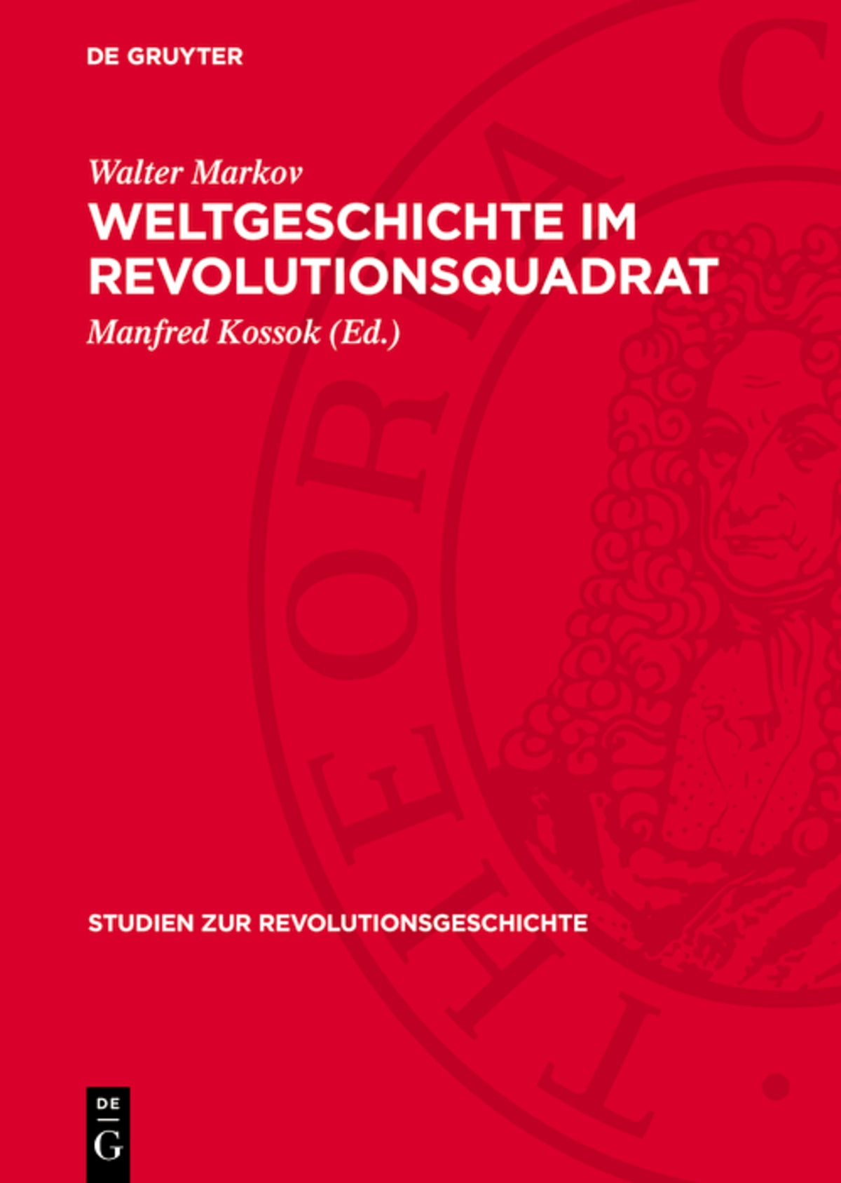 Cover image for Weltgeschichte im Revolutionsquadrat ISBN 9783112720769