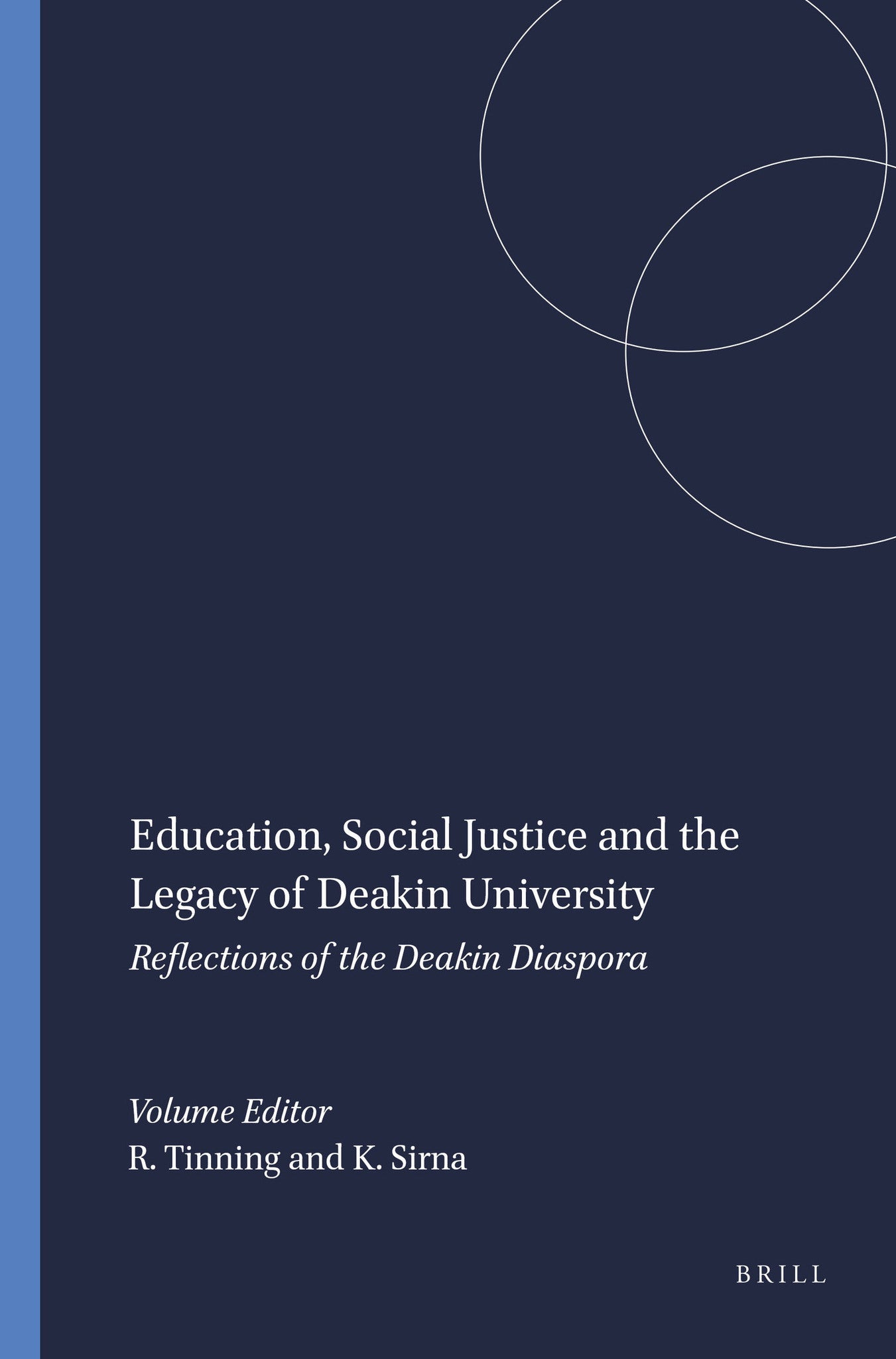 Education, Social Justice and the Legacy of Deakin University