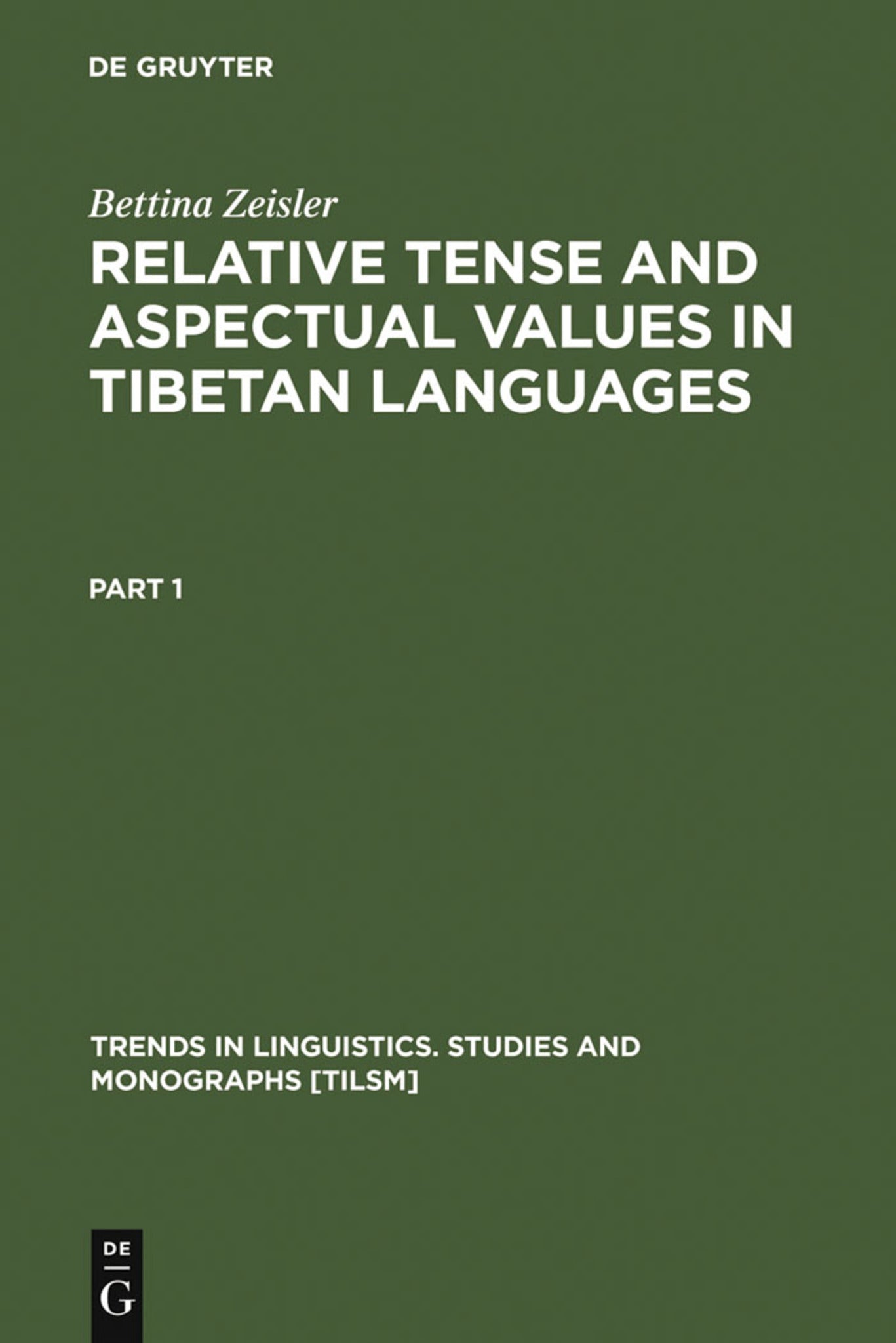 Cover image for Relative Tense and Aspectual Values in Tibetan Languages ISBN 9783110178685