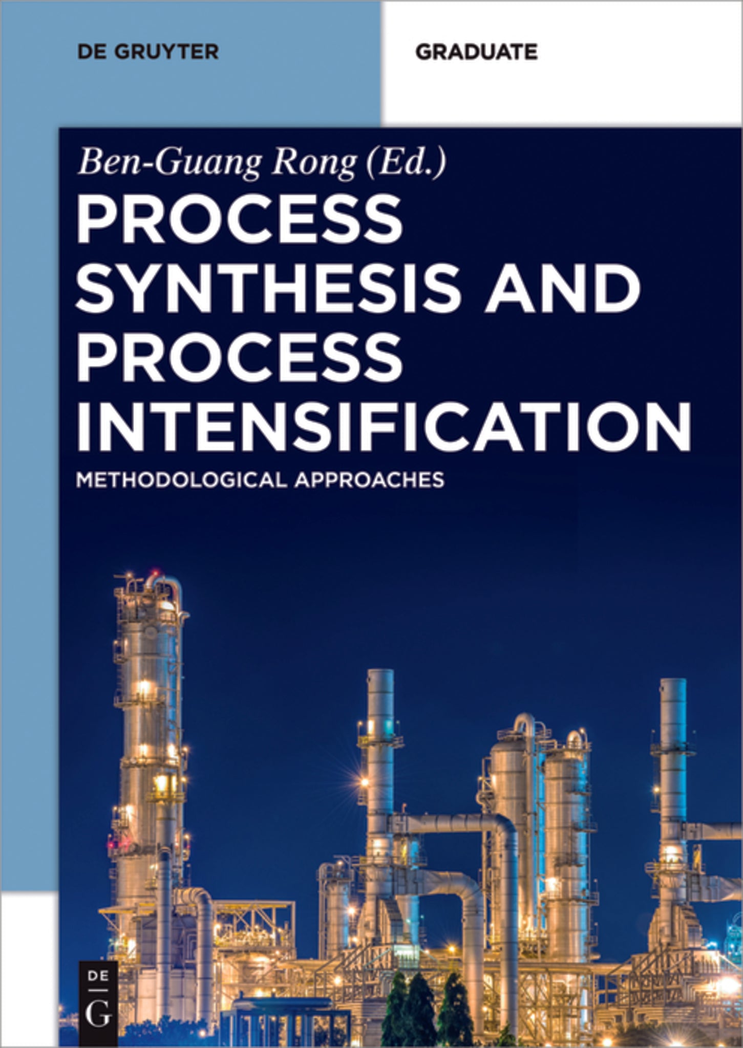 Process Synthesis and Process Intensification