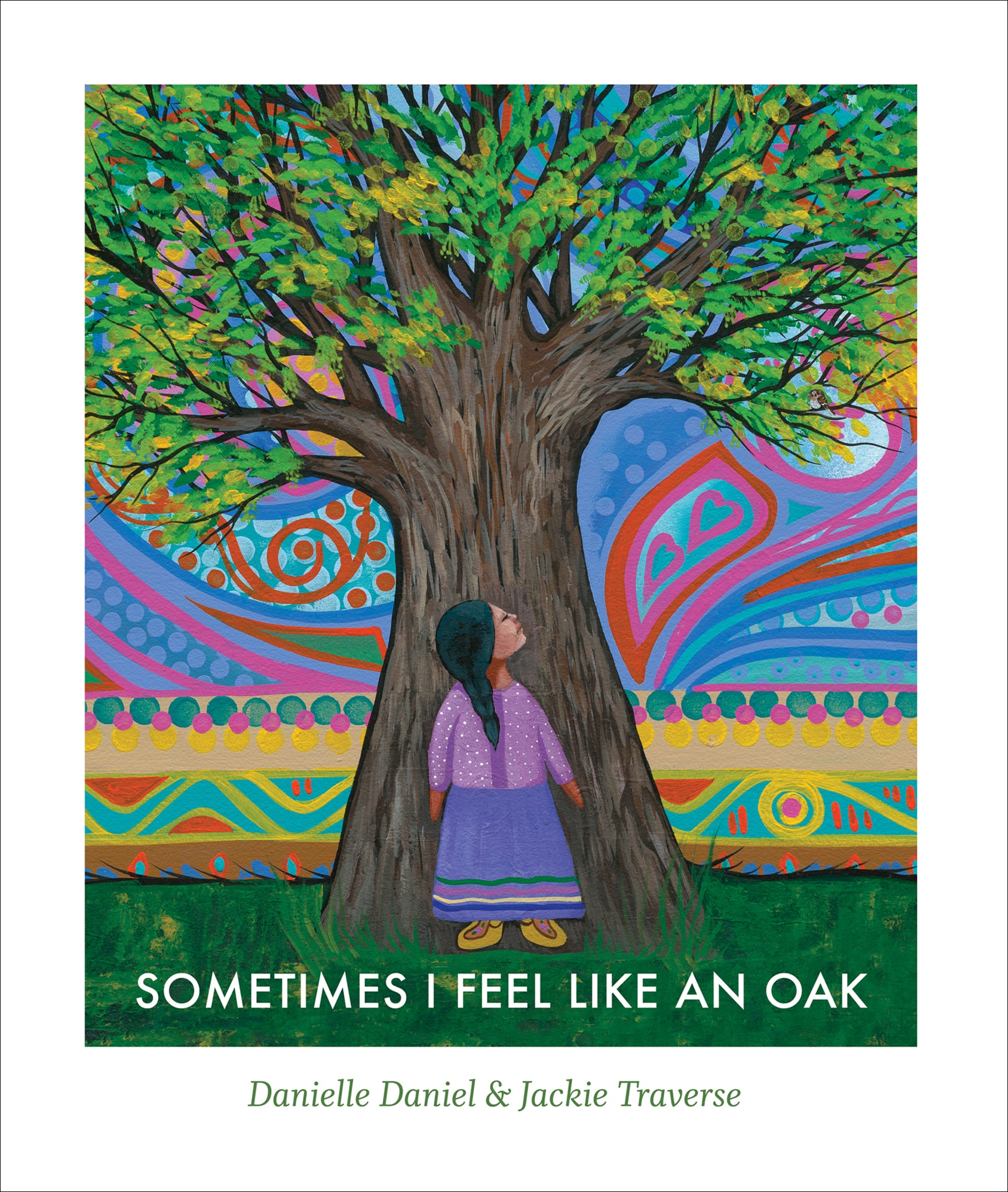 Cover image for Sometimes I Feel Like an Oak ISBN 9781773066981