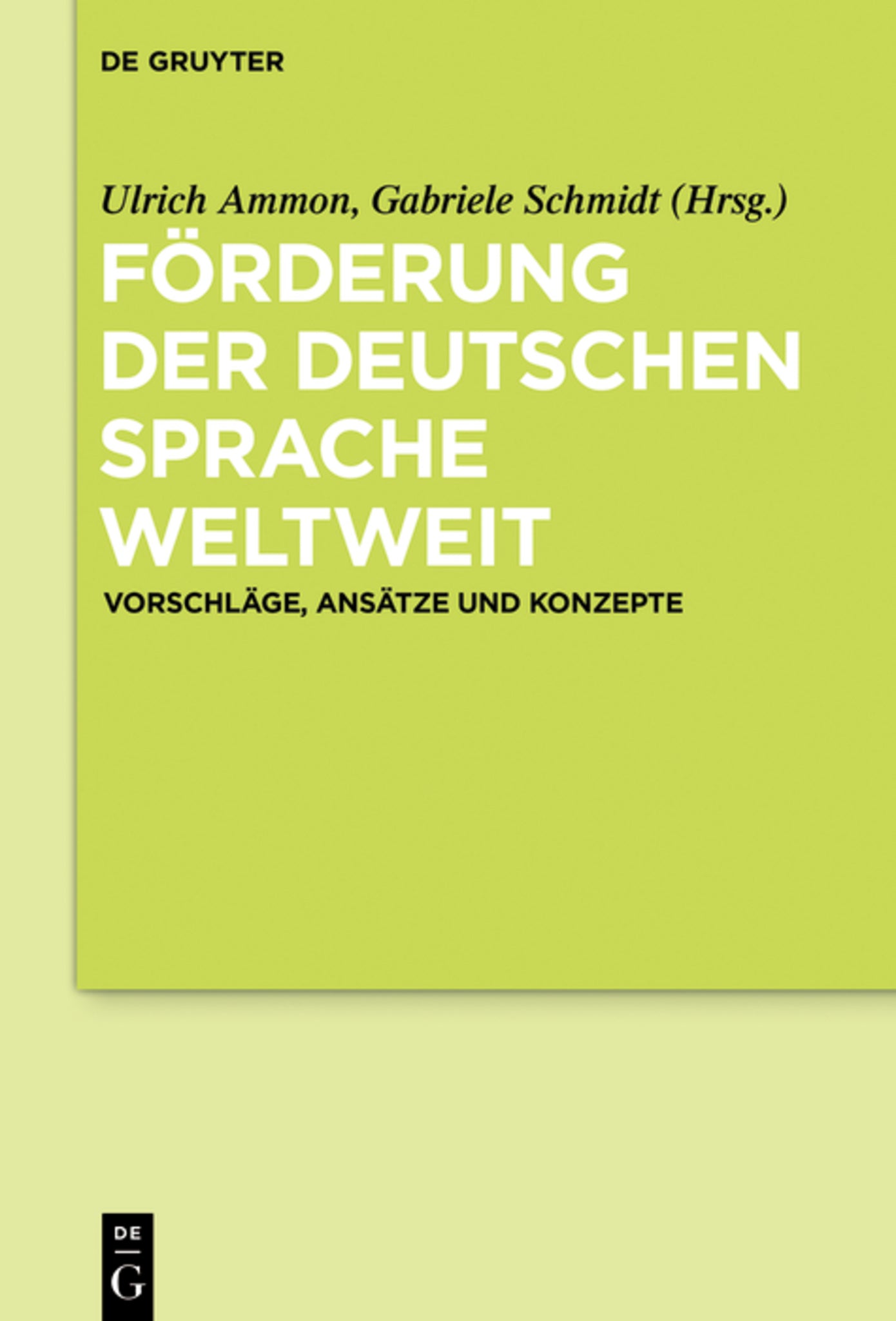 Förderung der deutschen Sprache weltweit