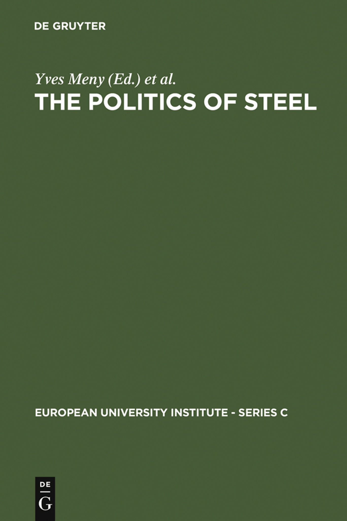 The Politics of Steel