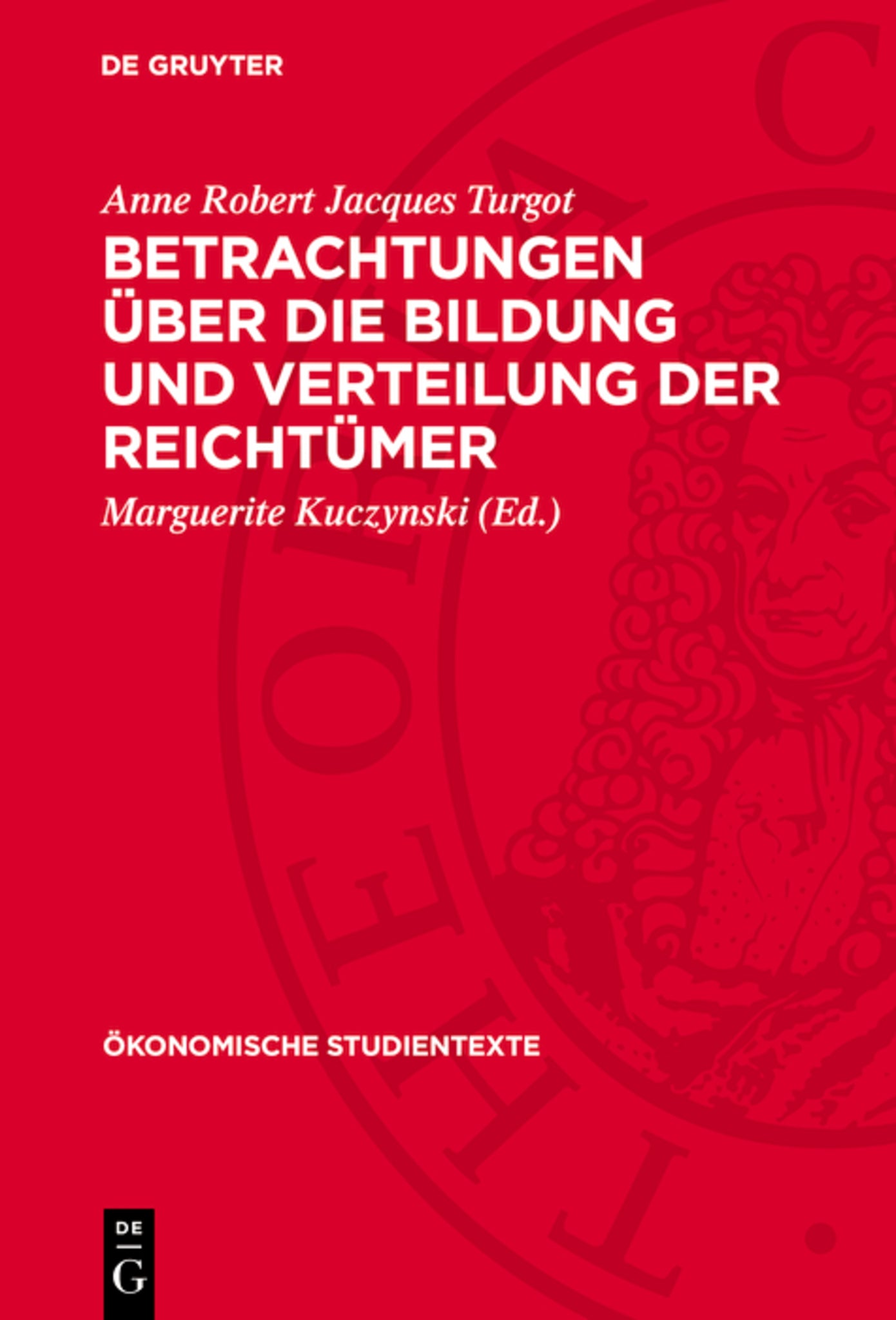 Betrachtungen über die Bildung und Verteilung der Reichtümer