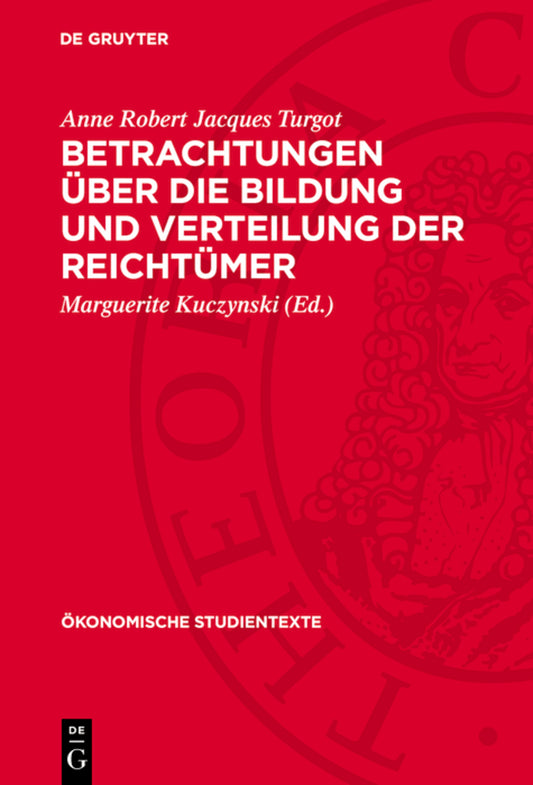 Betrachtungen über die Bildung und Verteilung der Reichtümer