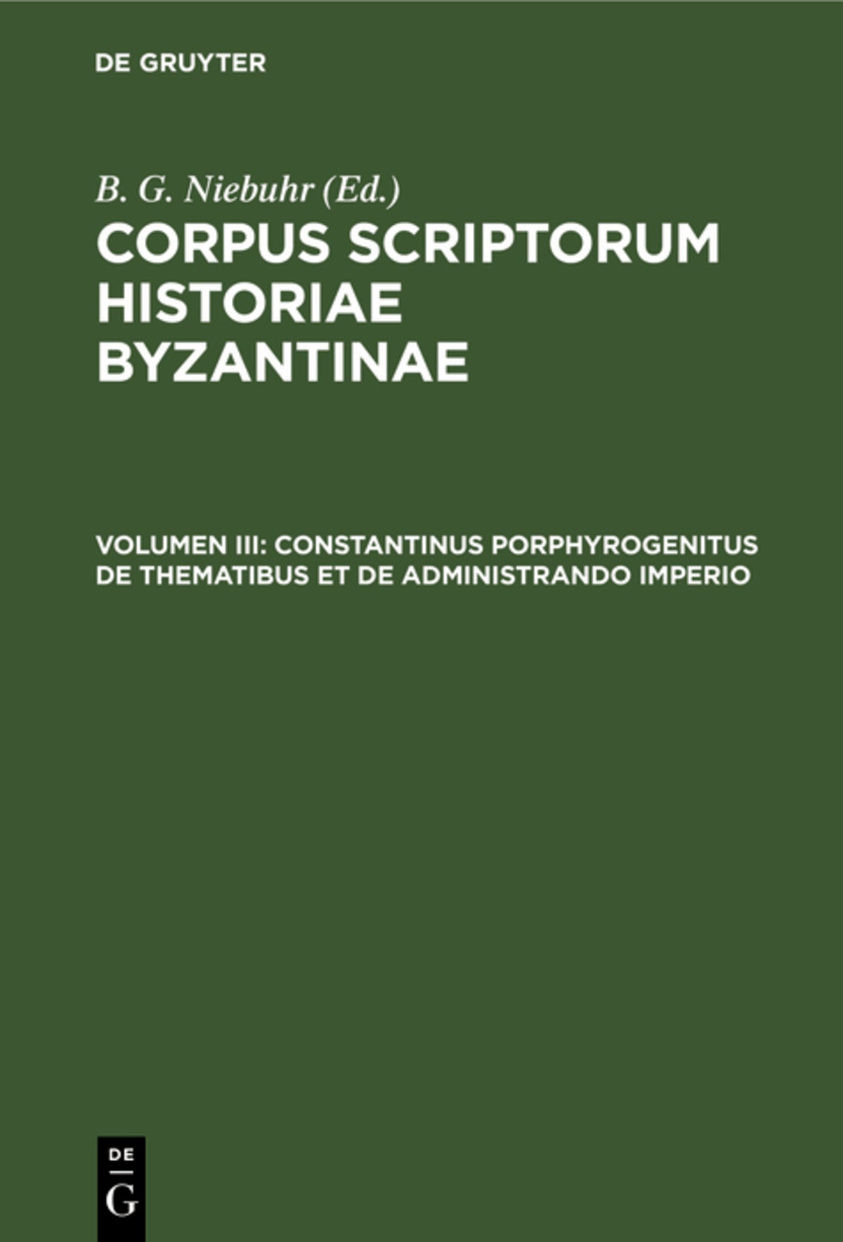 Cover image for Constantinus Porphyrogenitus De Thematibus et De Administrando Imperio ISBN 9783112600177