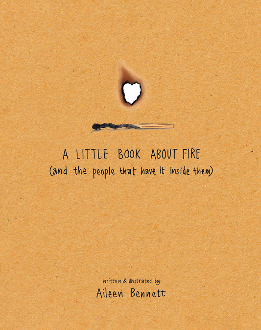 A Little Book About Fire
