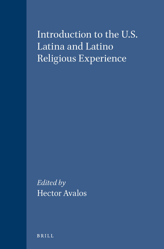 Introduction to the U.S. Latina and Latino Religious Experience