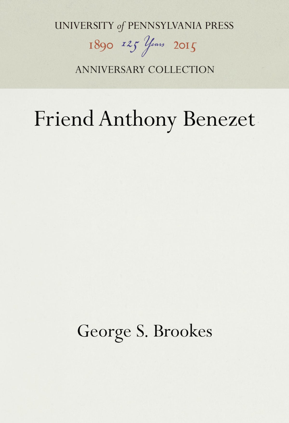 Cover image for Friend Anthony Benezet ISBN 9781512814828