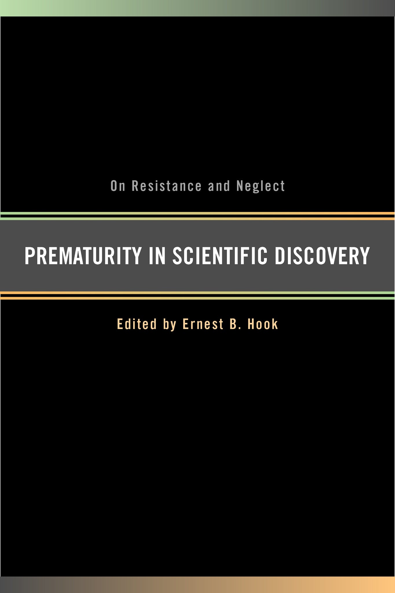 Cover image for Prematurity in Scientific Discovery ISBN 9780520927735