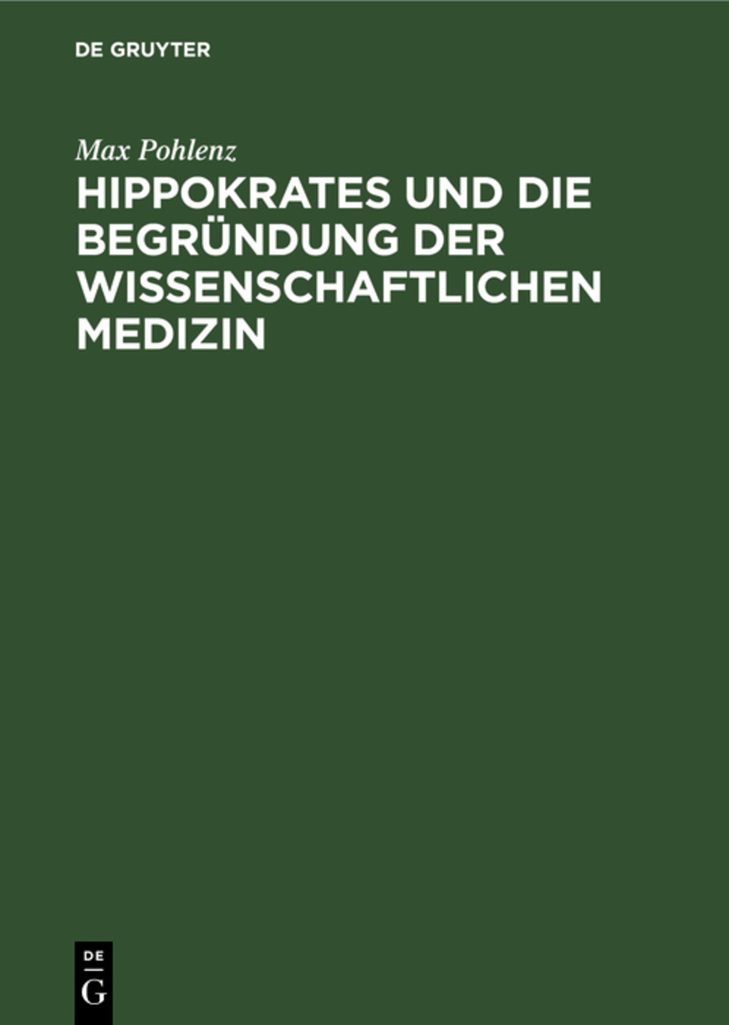 Hippokrates und die Begründung der wissenschaftlichen Medizin
