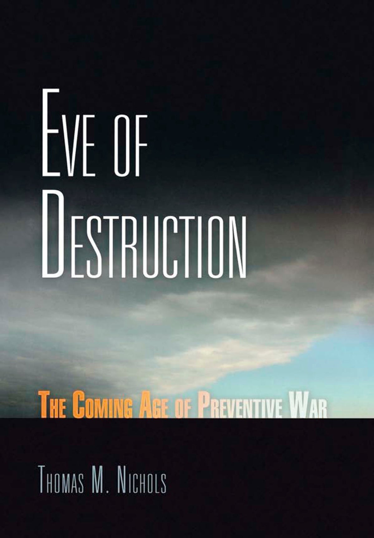 Cover image for Eve of Destruction ISBN 9780812202946