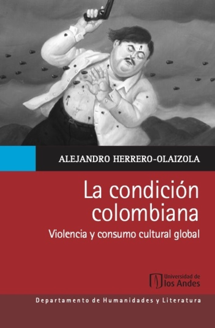 Cover image for La condición colombiana ISBN 9789587987966