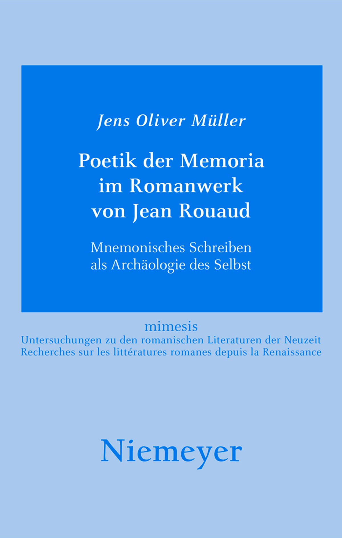 Poetik der Memoria im Romanwerk von Jean Rouaud