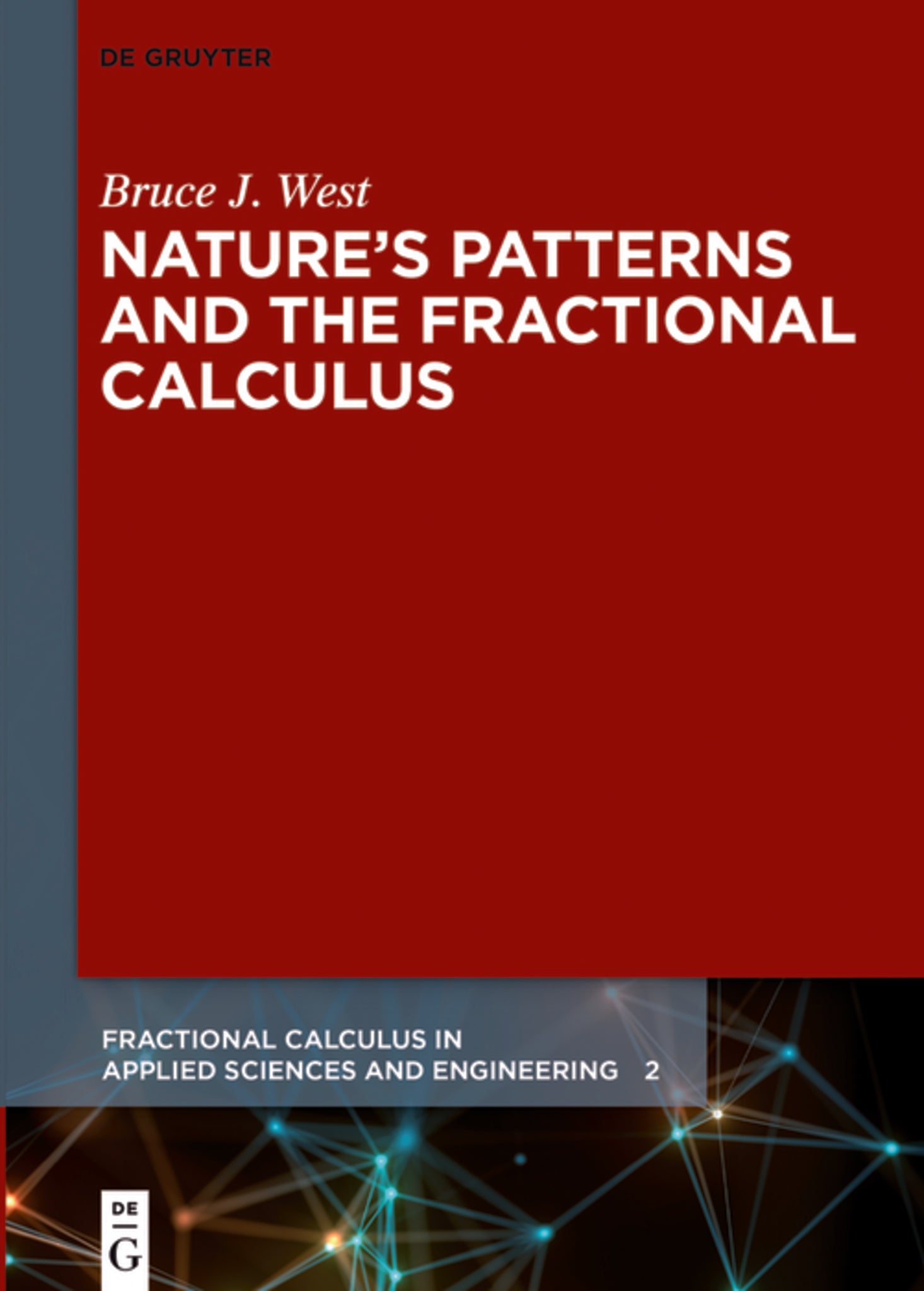 Nature’s Patterns and the Fractional Calculus