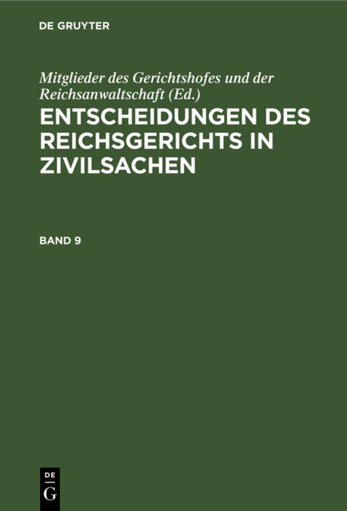 Entscheidungen des Reichsgerichts in Zivilsachen. Band 9