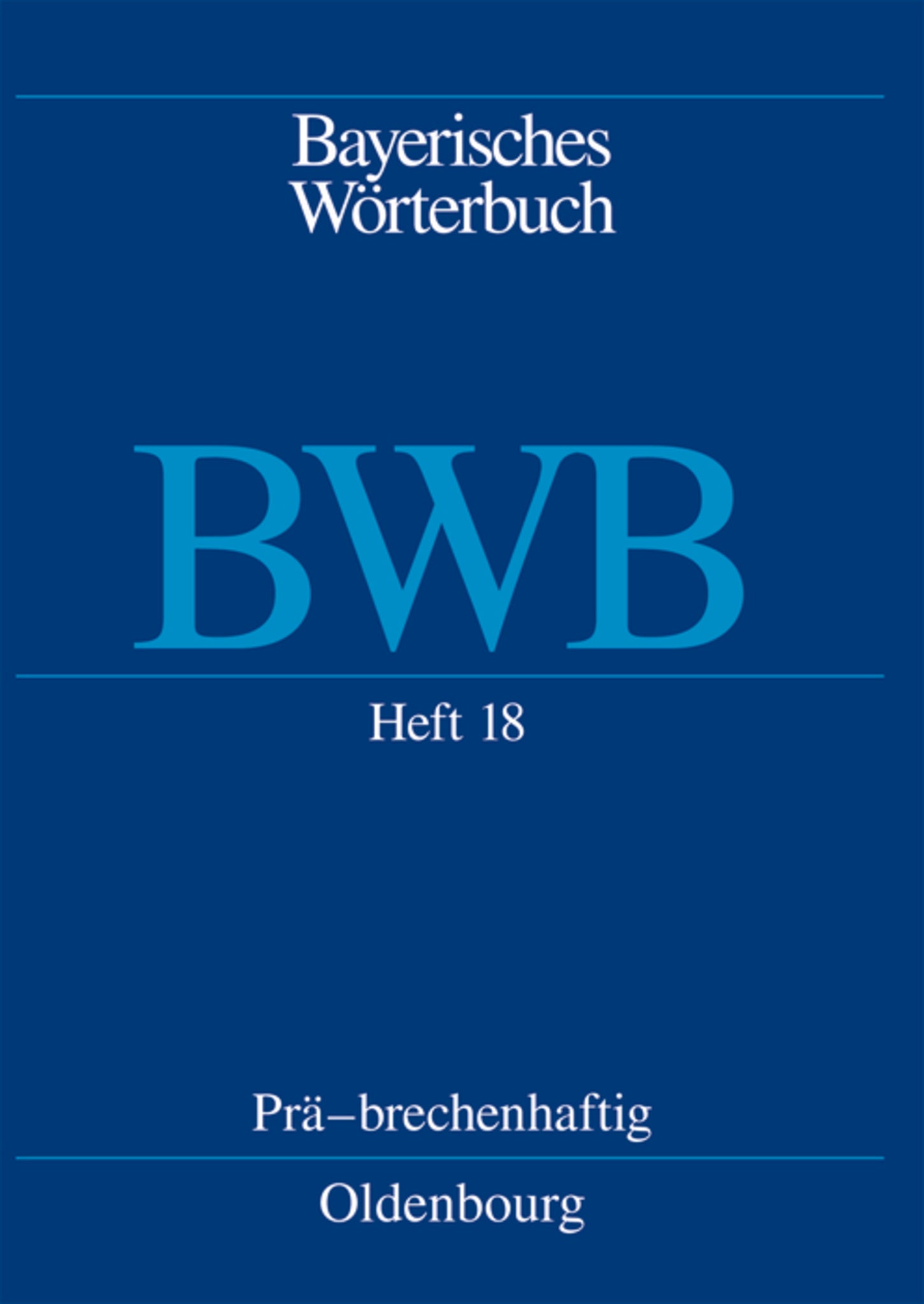 Prä – brechenhaftig