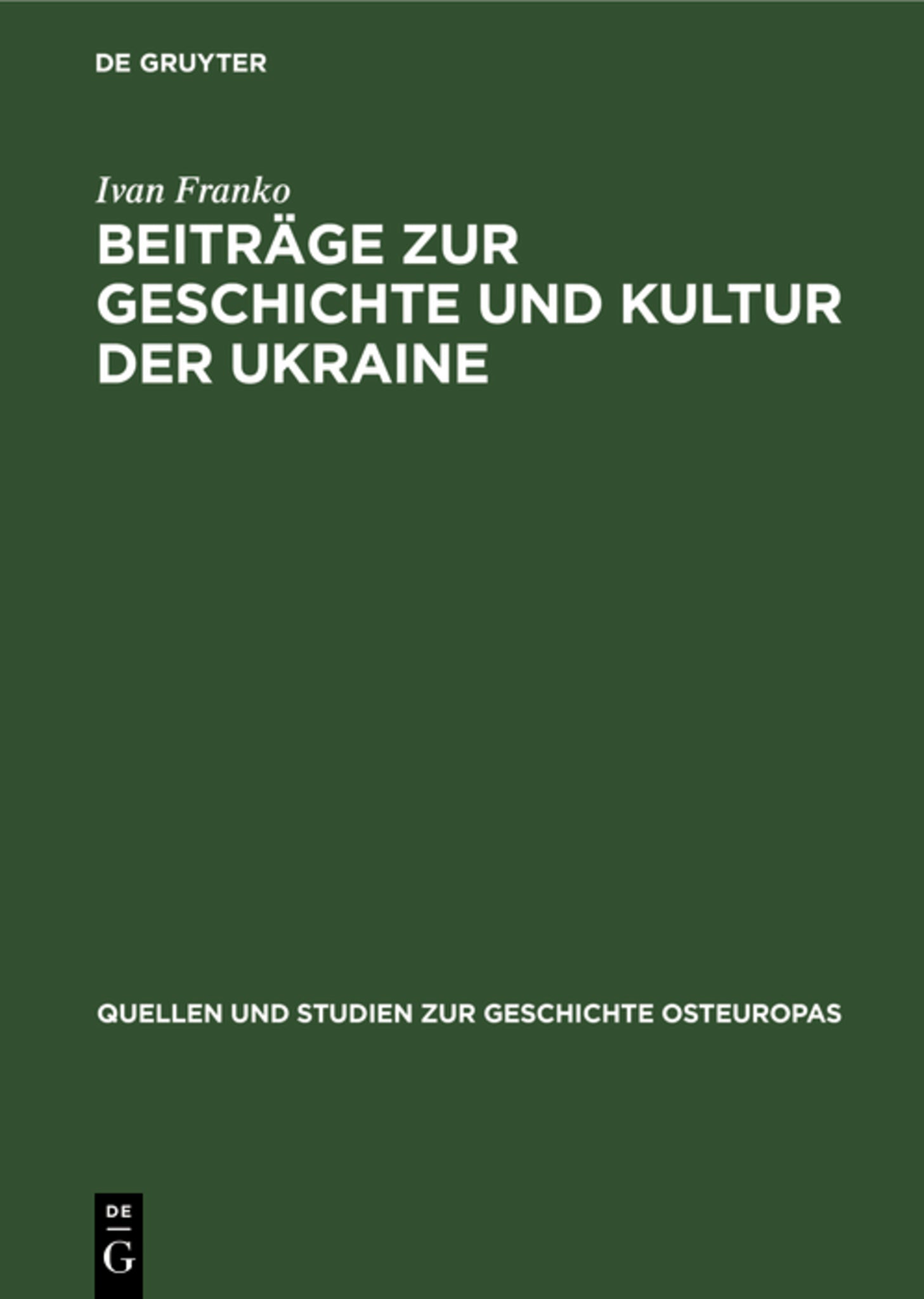 Beiträge zur Geschichte und Kultur der Ukraine