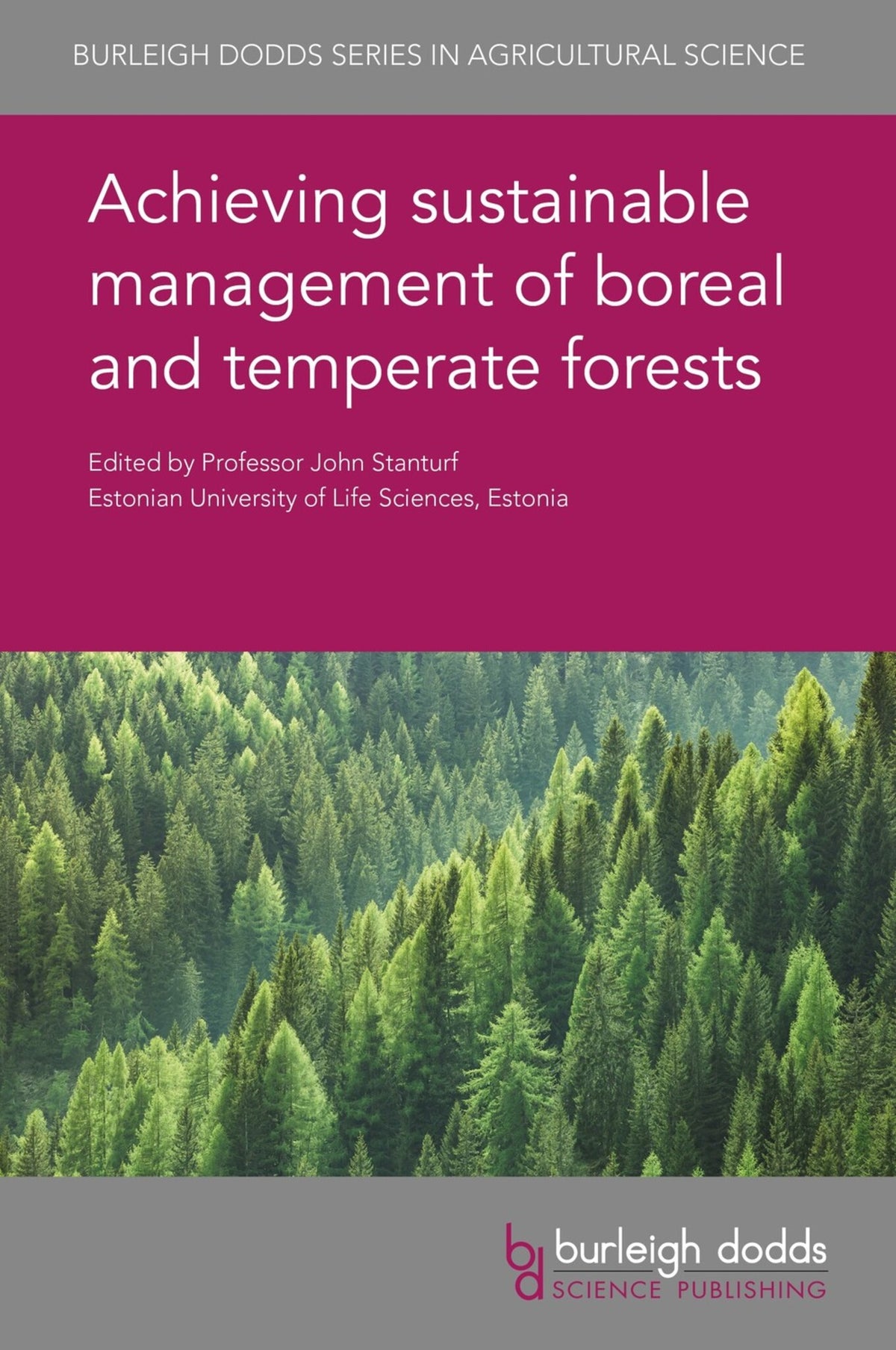 Cover image for Achieving sustainable management of boreal and temperate forests ISBN 9781786762955