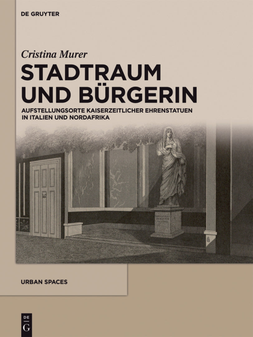 Cover image for Stadtraum und Bürgerin ISBN 9783110407563