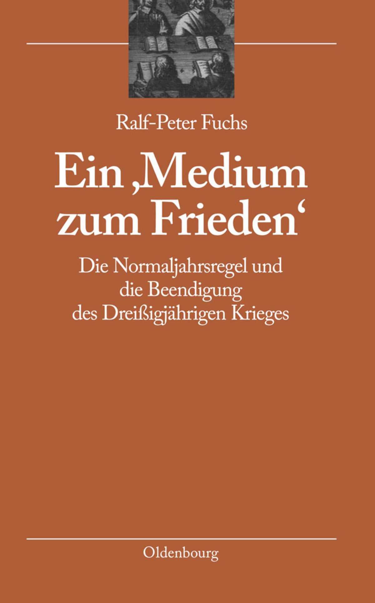 Cover image for Ein 'Medium zum Frieden' ISBN 9783486587890
