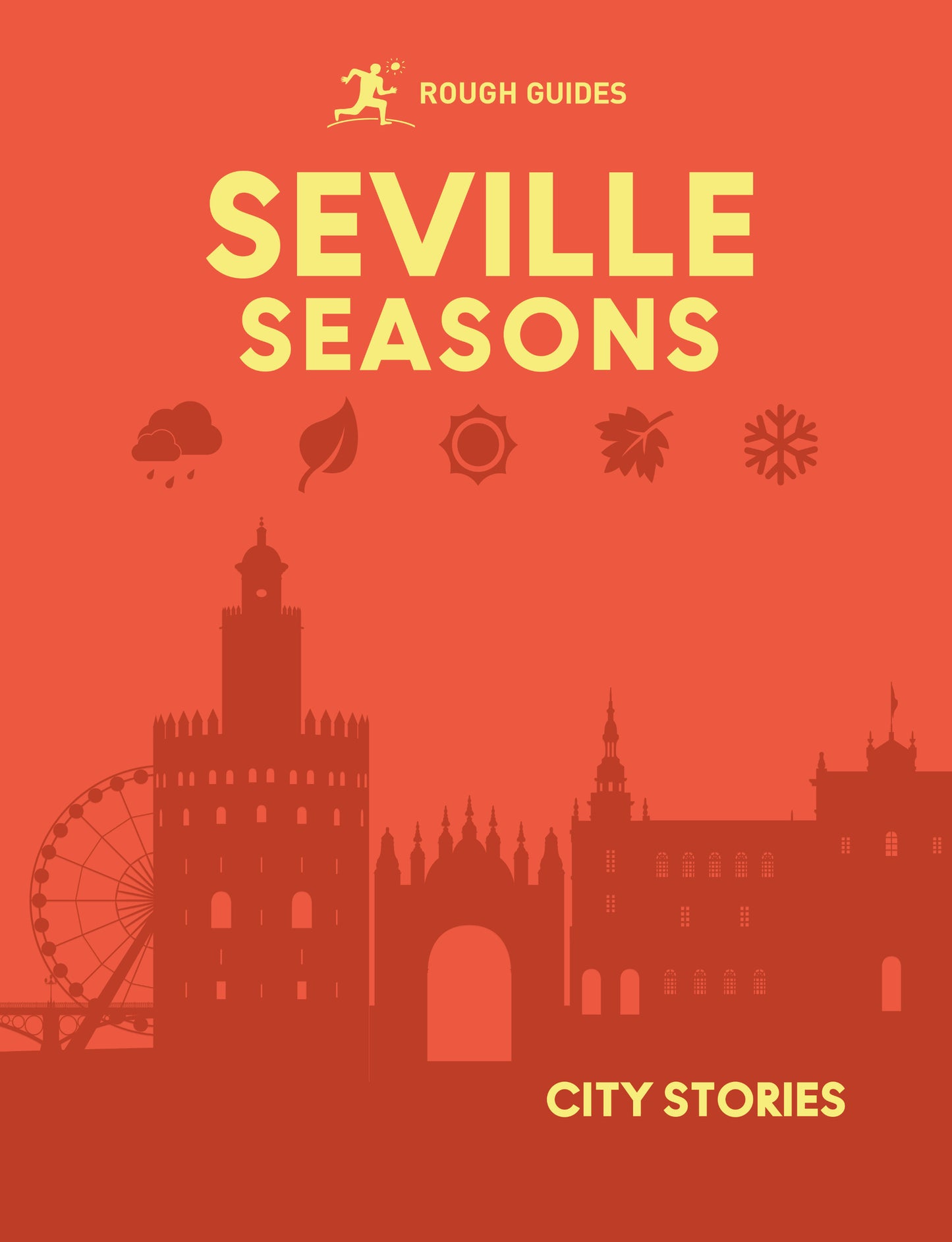 Cover image for Rough Guides City Stories: Seville Seasons ISBN 9781835295069