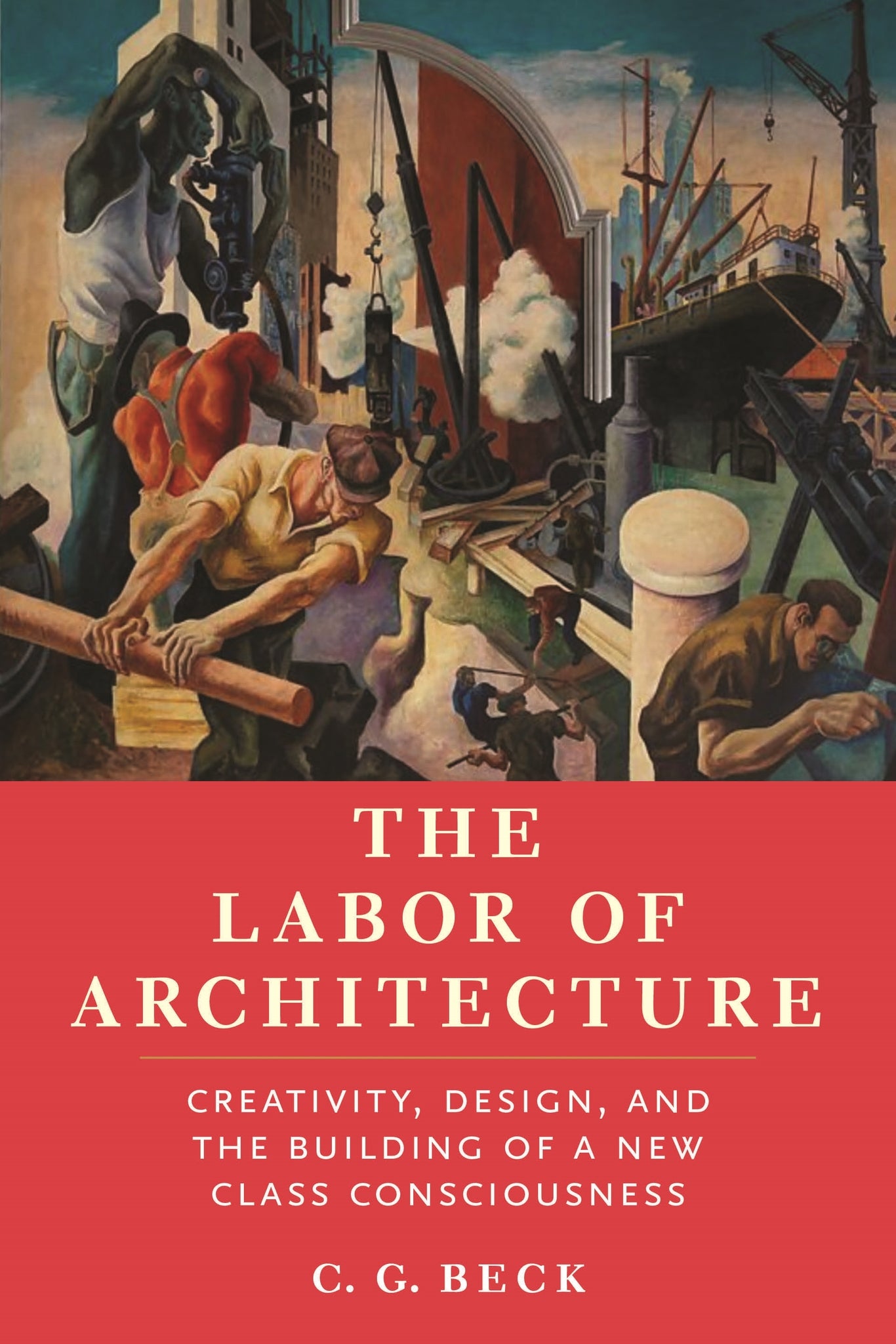 The Labor of Architecture