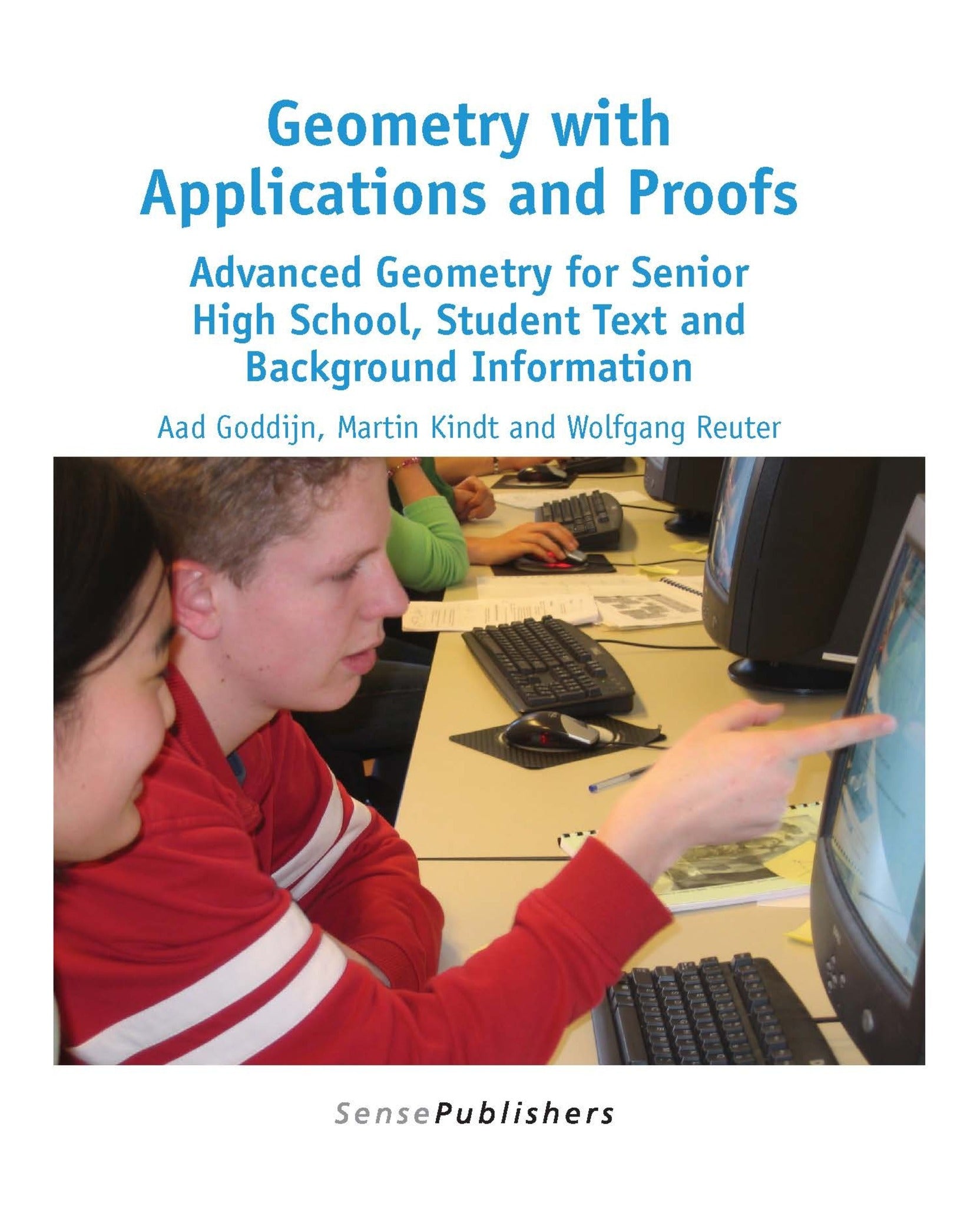 Geometry with Applications and Proofs