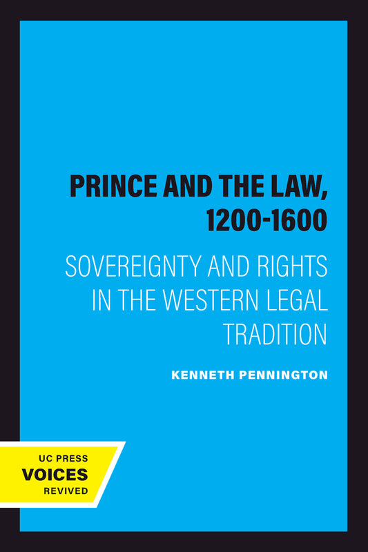 The Prince and the Law, 1200-1600