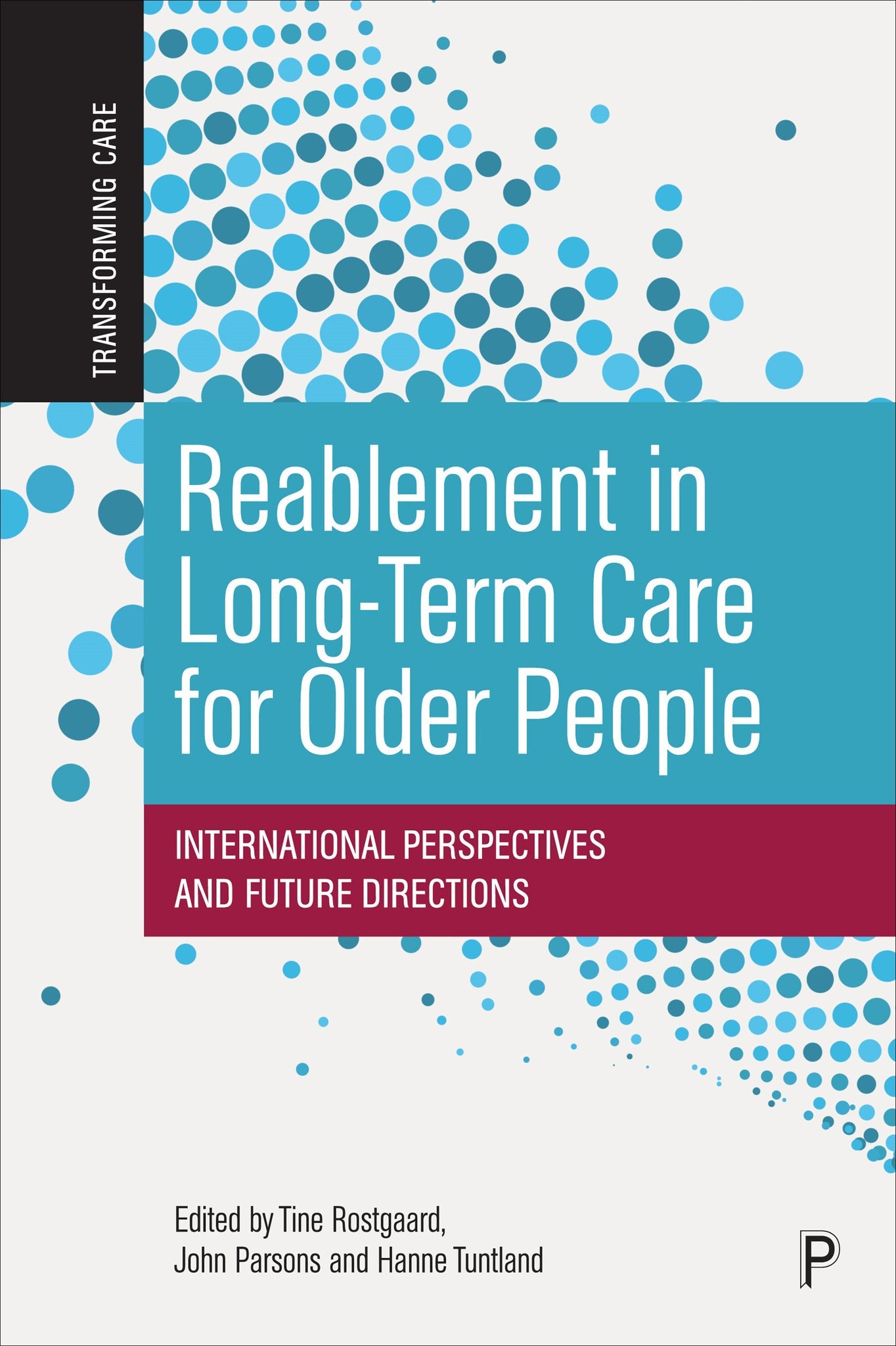 Cover image for Reablement in Long-Term Care for Older People ISBN 9781447359913