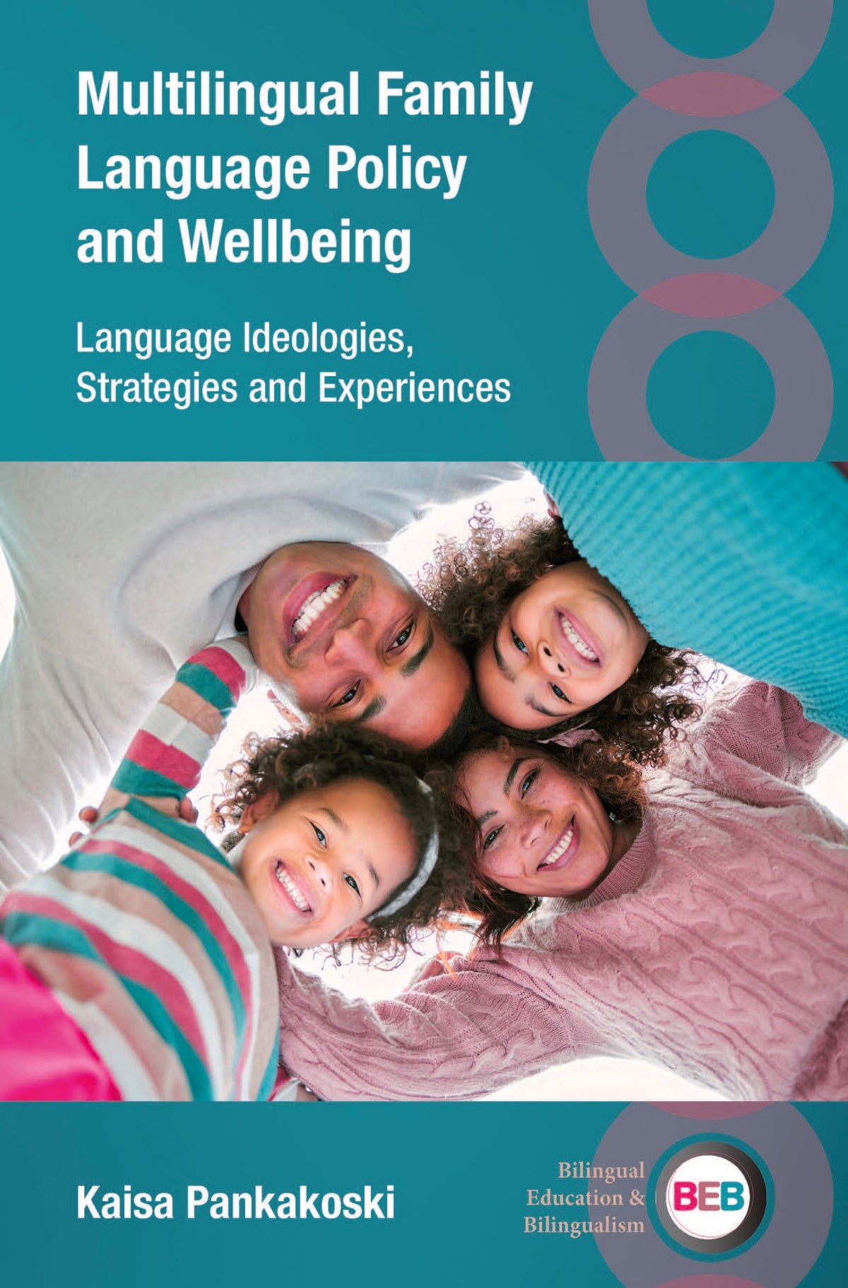 Cover image for Multilingual Family Language Policy and Wellbeing ISBN 9781800419643