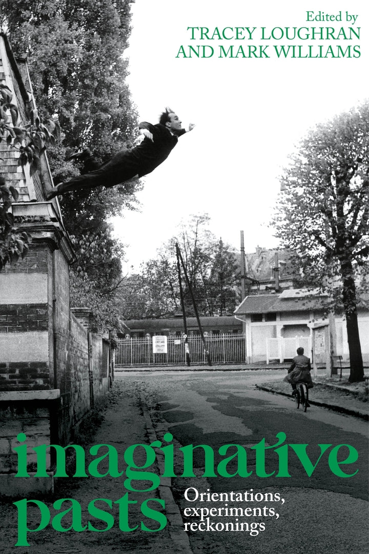 Cover image for Imaginative pasts ISBN 9781526187154