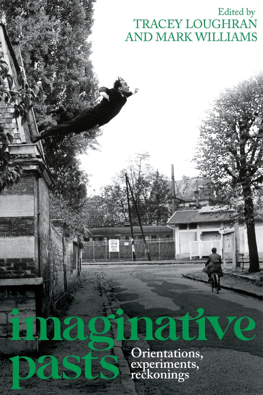 Imaginative pasts