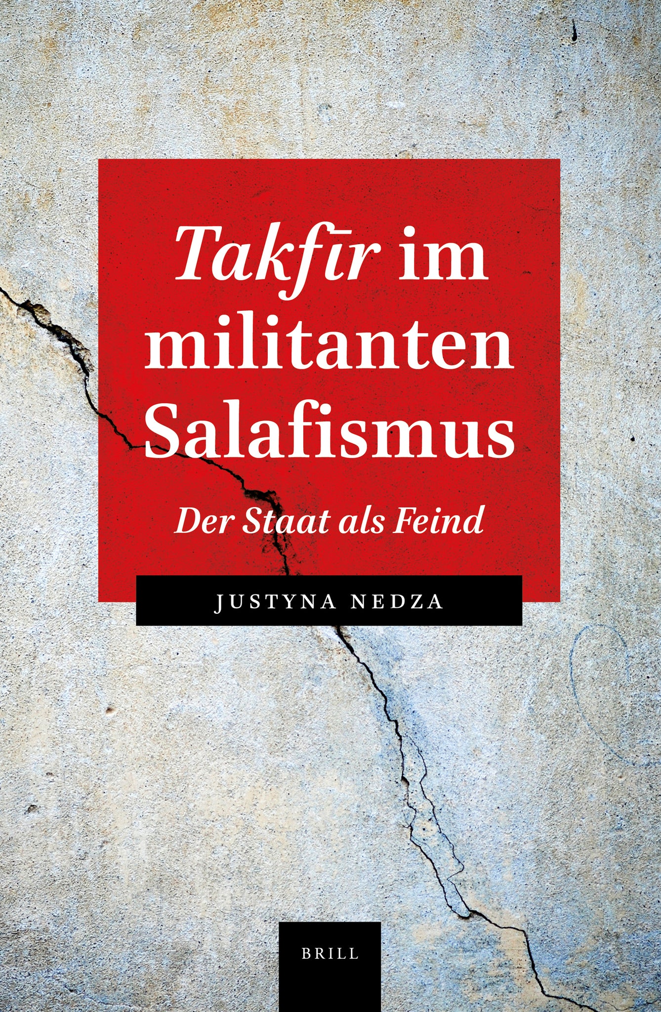 Takfīr im militanten Salaﬁsmus