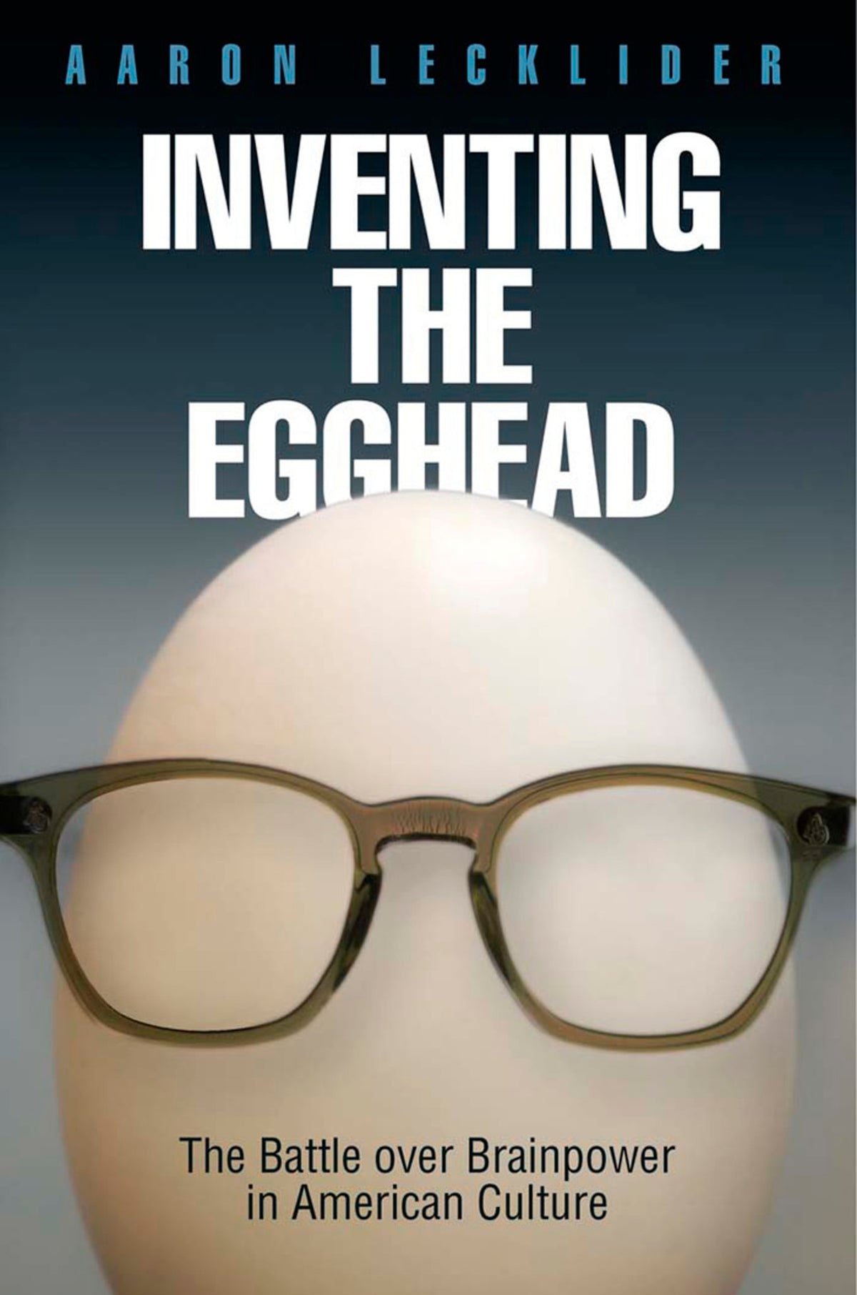 Inventing the Egghead