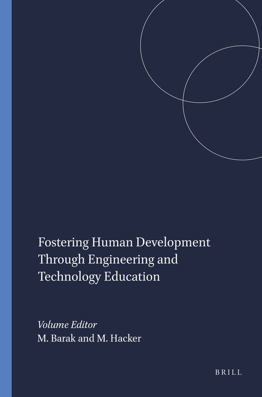 Fostering Human Development Through Engineering and Technology Education