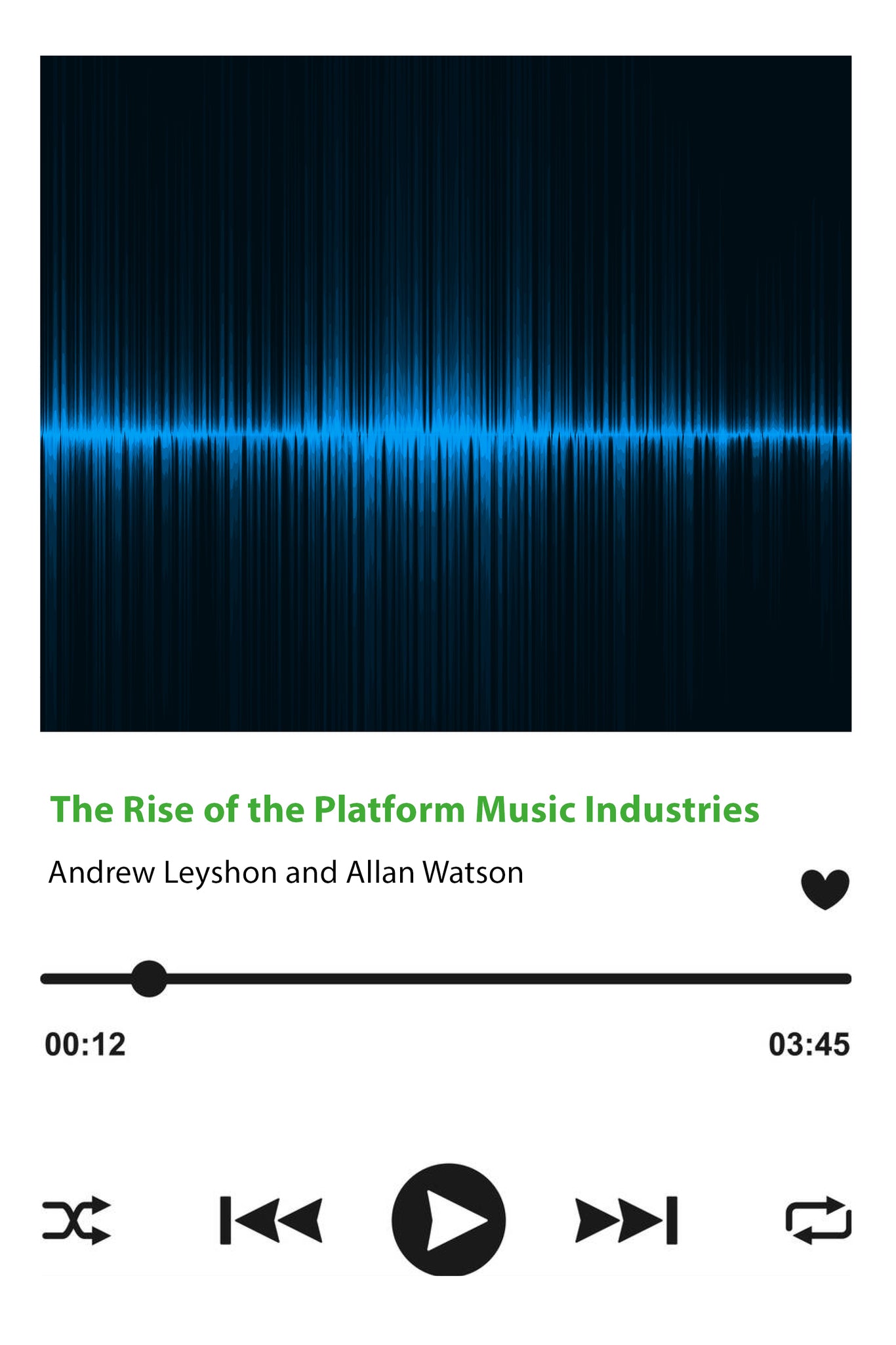 The Rise of the Platform Music Industries
