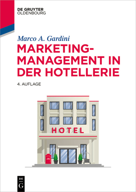 Marketing-Management in der Hotellerie