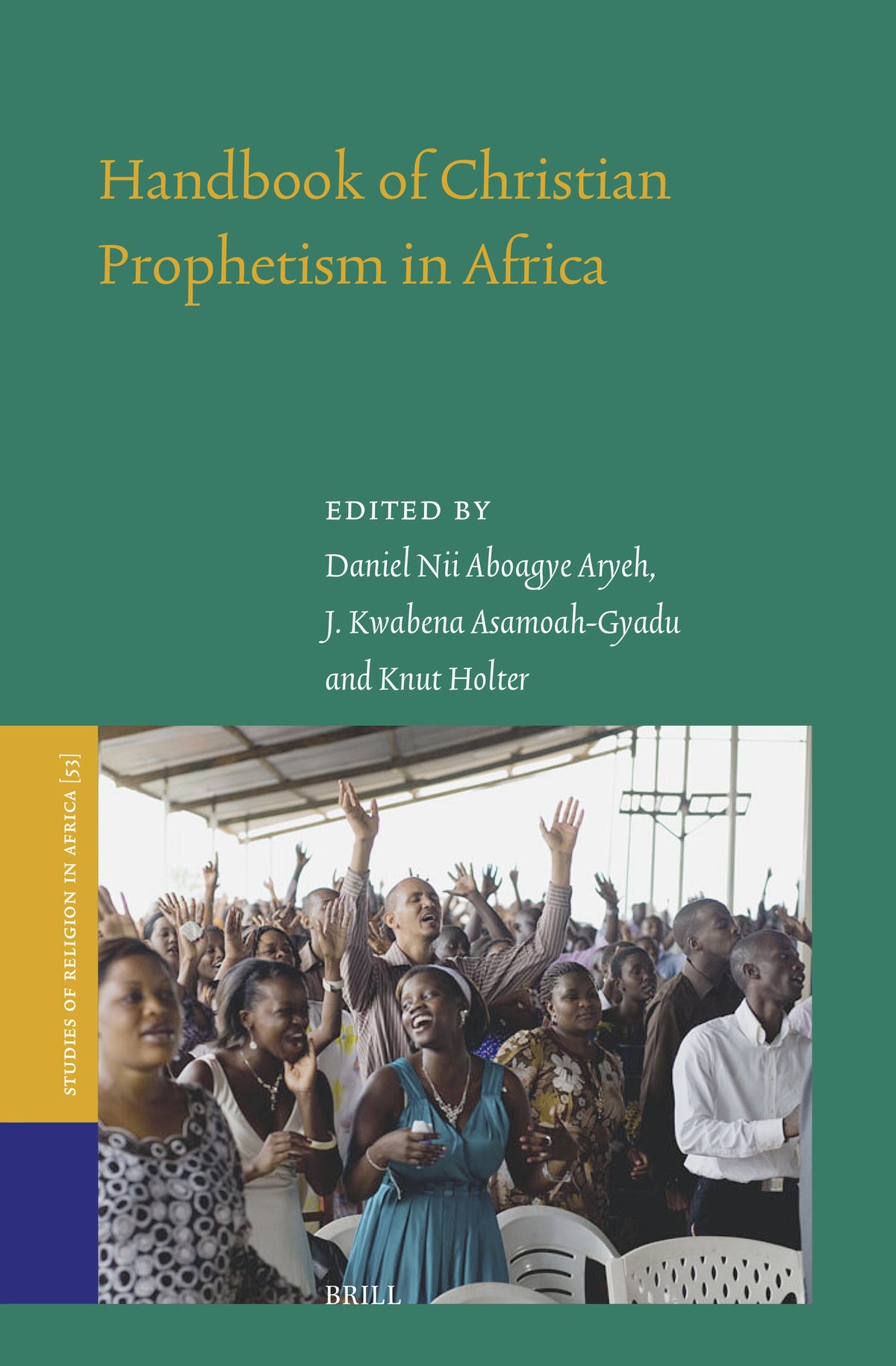Handbook of Christian Prophetism in Africa