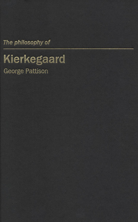 The Philosophy of Kierkegaard