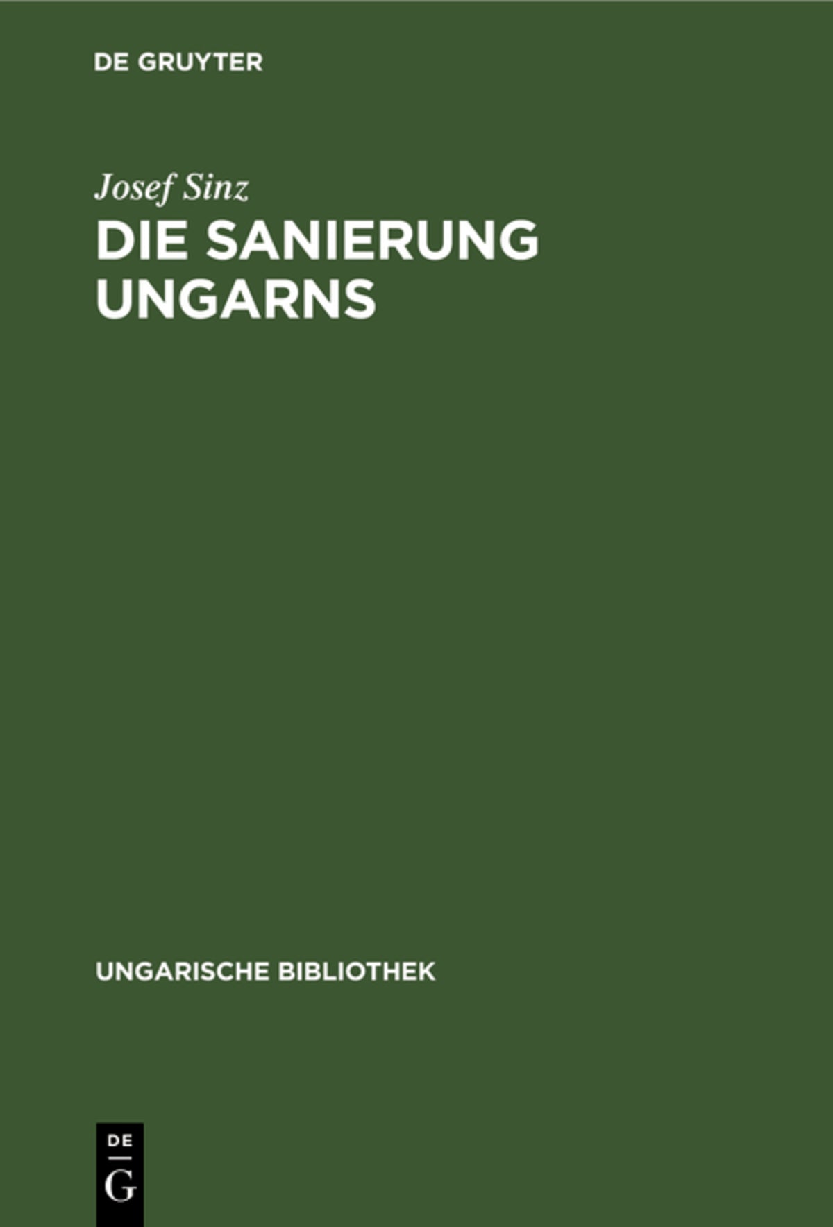 Cover image for Die Sanierung Ungarns ISBN 9783111212548