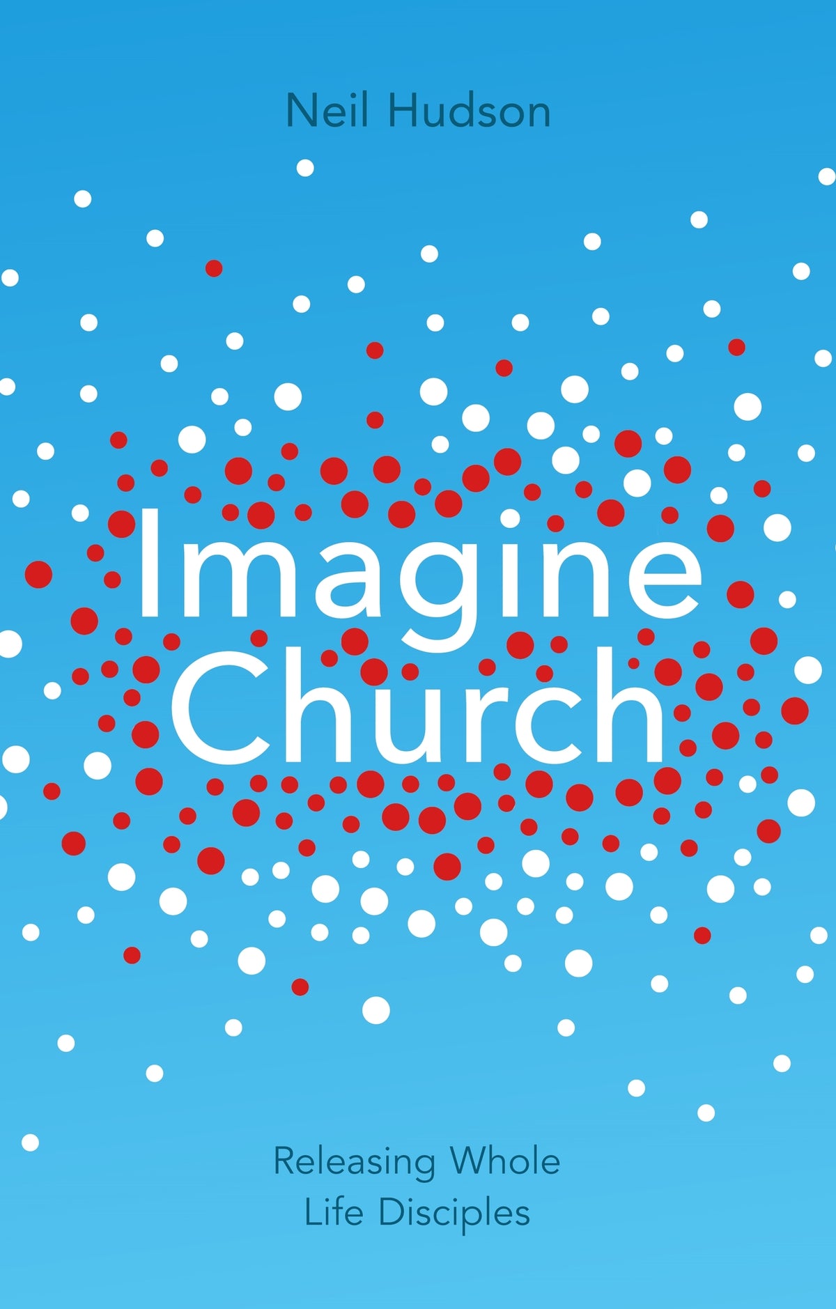 Cover image for Imagine Church ISBN 9781844745661