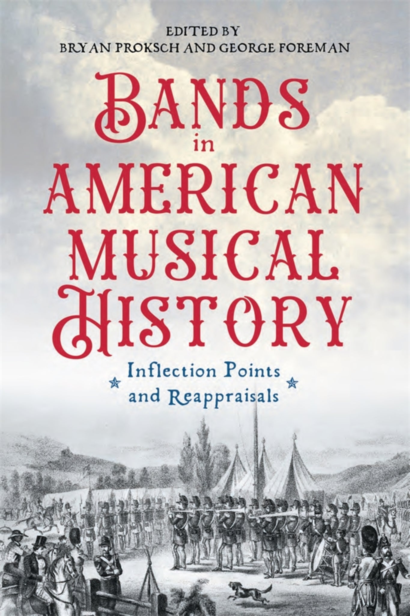 Cover image for Bands in American Musical History ISBN 9781648250828