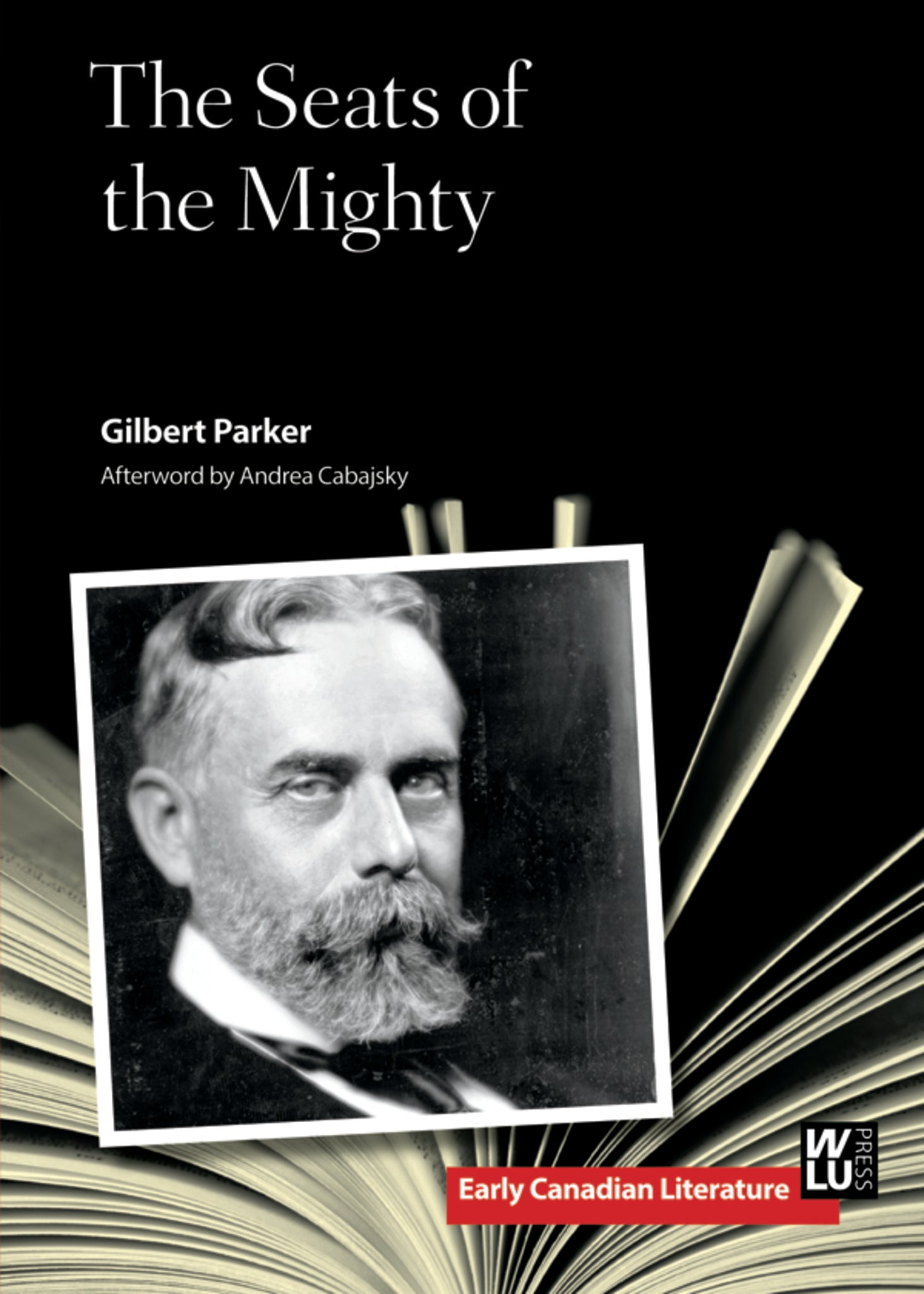 Cover image for The Seats of the Mighty ISBN 9781771120449