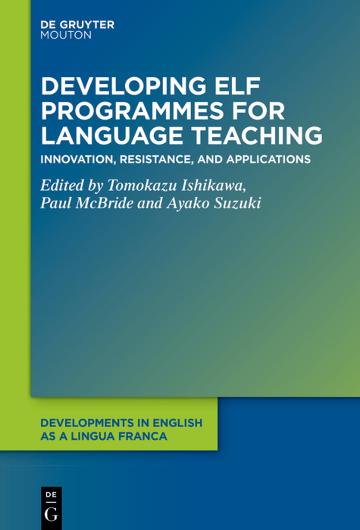 Developing ELF Programmes for Language Teaching