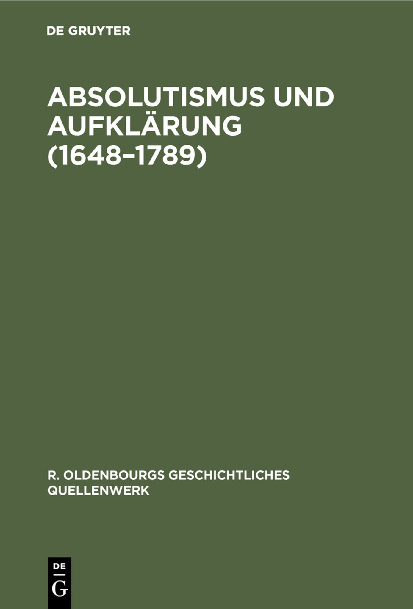 Absolutismus und Aufklärung (1648–1789)