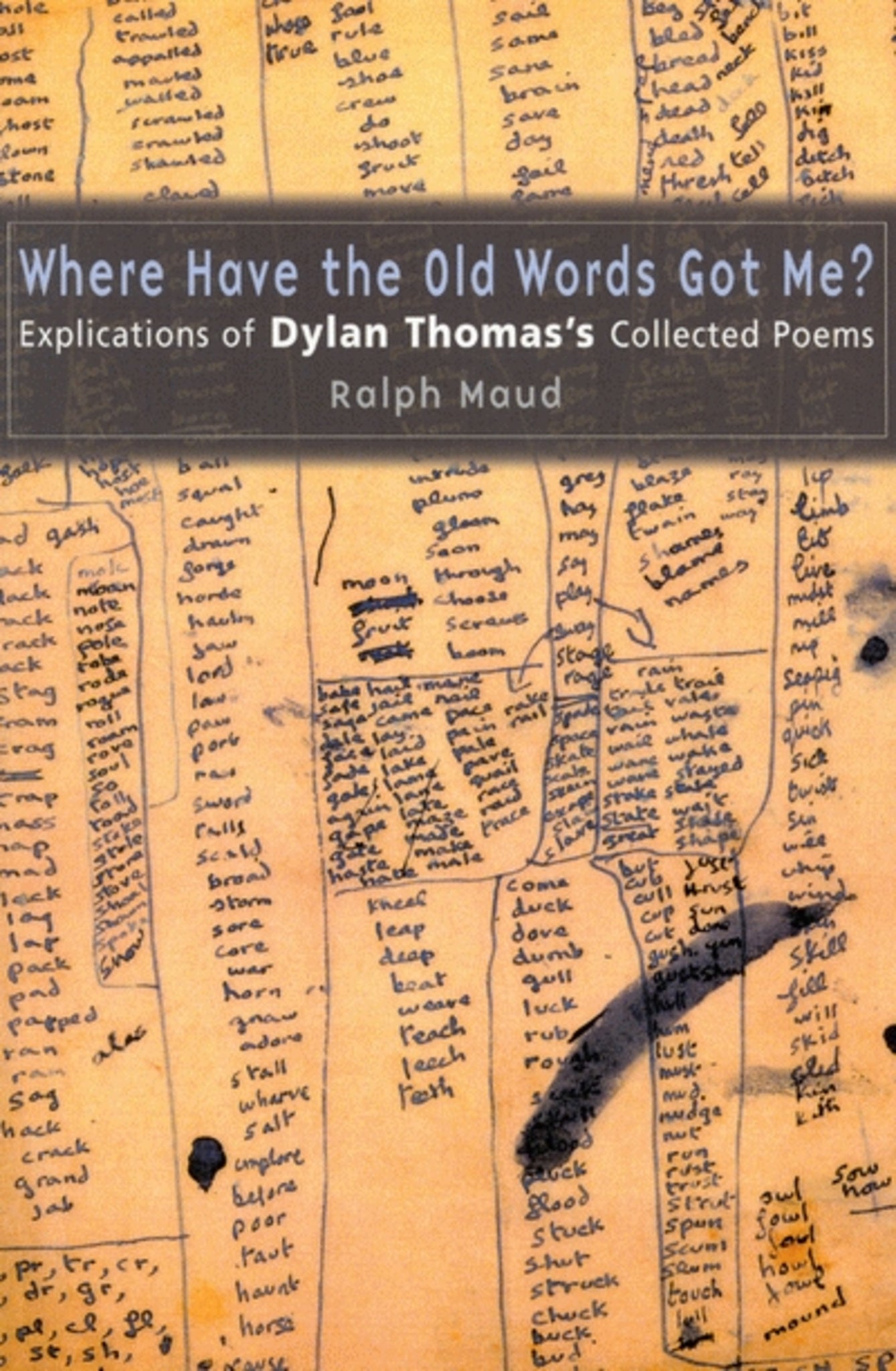Where Have the Old Words Got Me?
